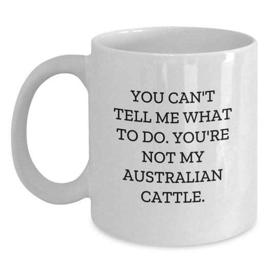 Australian Cattle Dog Gifts, Funny Quote White Coffee Mug, Gifts from Men to Friends, Funny Birthday Unique Gifts for Australian Cattle Dog Lovers - Main