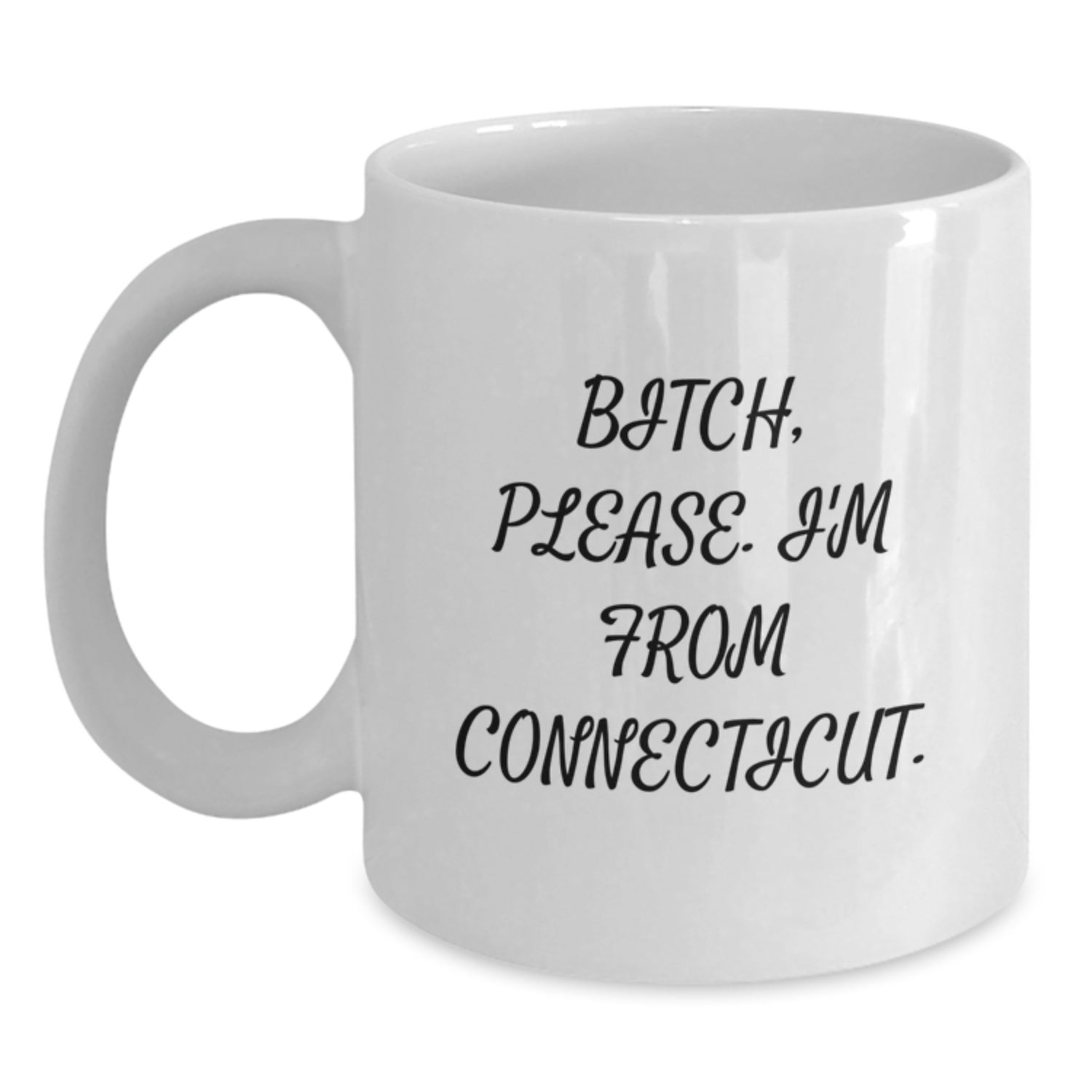 Funny Connecticut Quote White Coffee Mugs Gifts from Men to Friends or Coworkers, Gifts for Connecticut Lovers, Birthday Unique Presents - Main