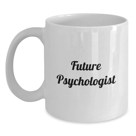 Funny Future Psychologist Gifts from Family, White Coffee Mug for Graduation - Main