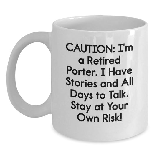 Porter Wisdom Gifts from Friends for Porter, White Coffee Mug, Funny Quote - Main
