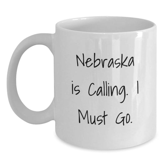 Nebraska Gifts for Graduation - Funny White Coffee Mug, 'Nebraska Is Calling. I Must Go.' Quote, 11oz or 15oz Capacity, Ceramic, Microwave, and Dishwasher Safe - Main