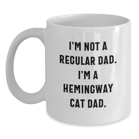 Hemingway Cat Dad Funny Gifts from Men to Friends for Graduation, White Coffee Mug I'm Not A Regular Dad. I'm A Hemingway Cat Dad. - Main