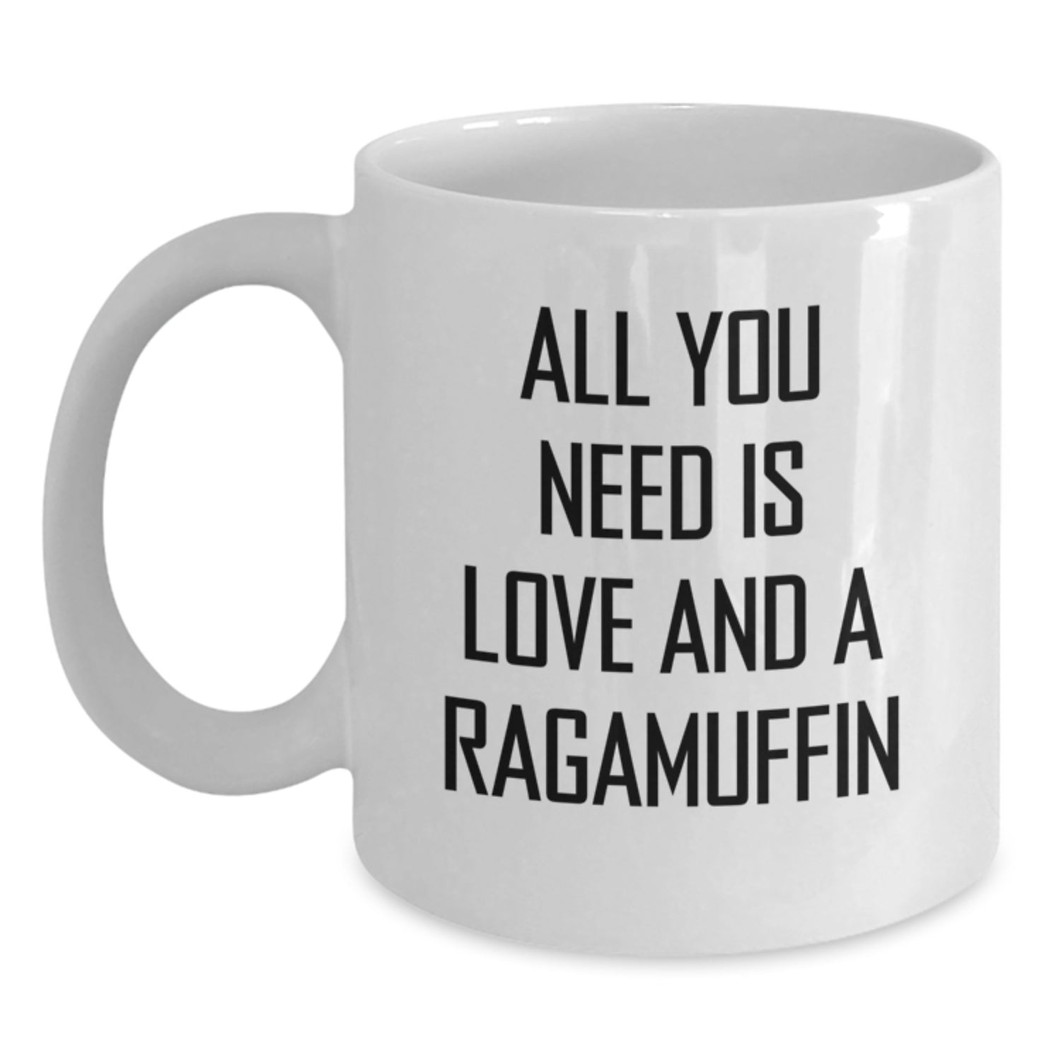 Ragamuffin Cat Lover Gifts, All You Need Is Love And A Quote, White Coffee Mug for Graduation, Gifts from Friends, Gifts for Her or Him - Main