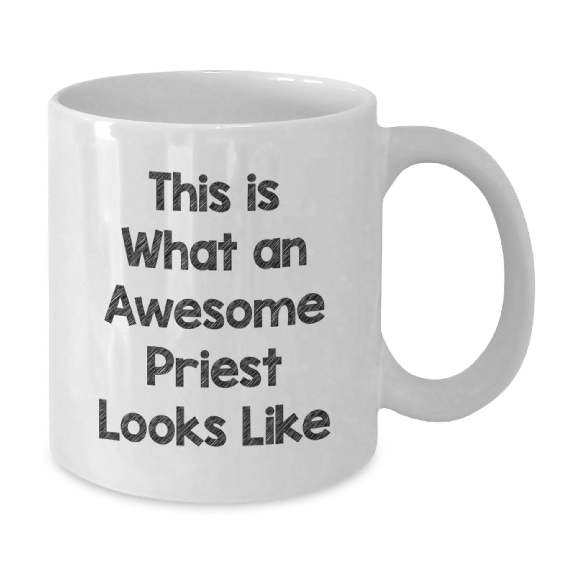 Funny Priest White Coffee Mug Gifts from Men to Awesome Priests on Birthday with This Is What An Awesome Priest Looks Like Quote - Additional