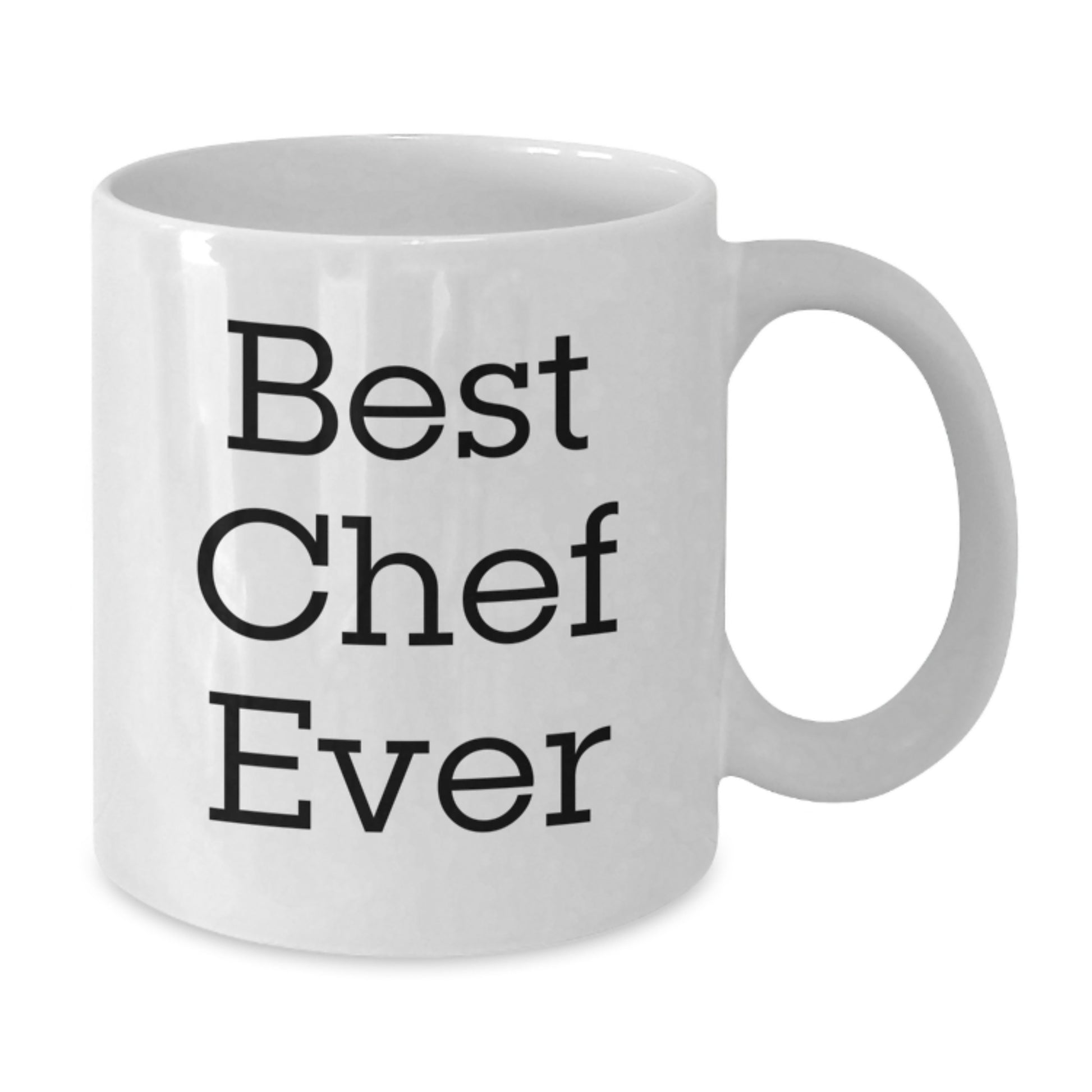 Funny Chef Gifts from Friends for Birthday - 'Best Chef Ever' Quotes White Coffee Mug, 11oz or 15oz Ceramic, Microwave and Dishwasher Safe - Additional