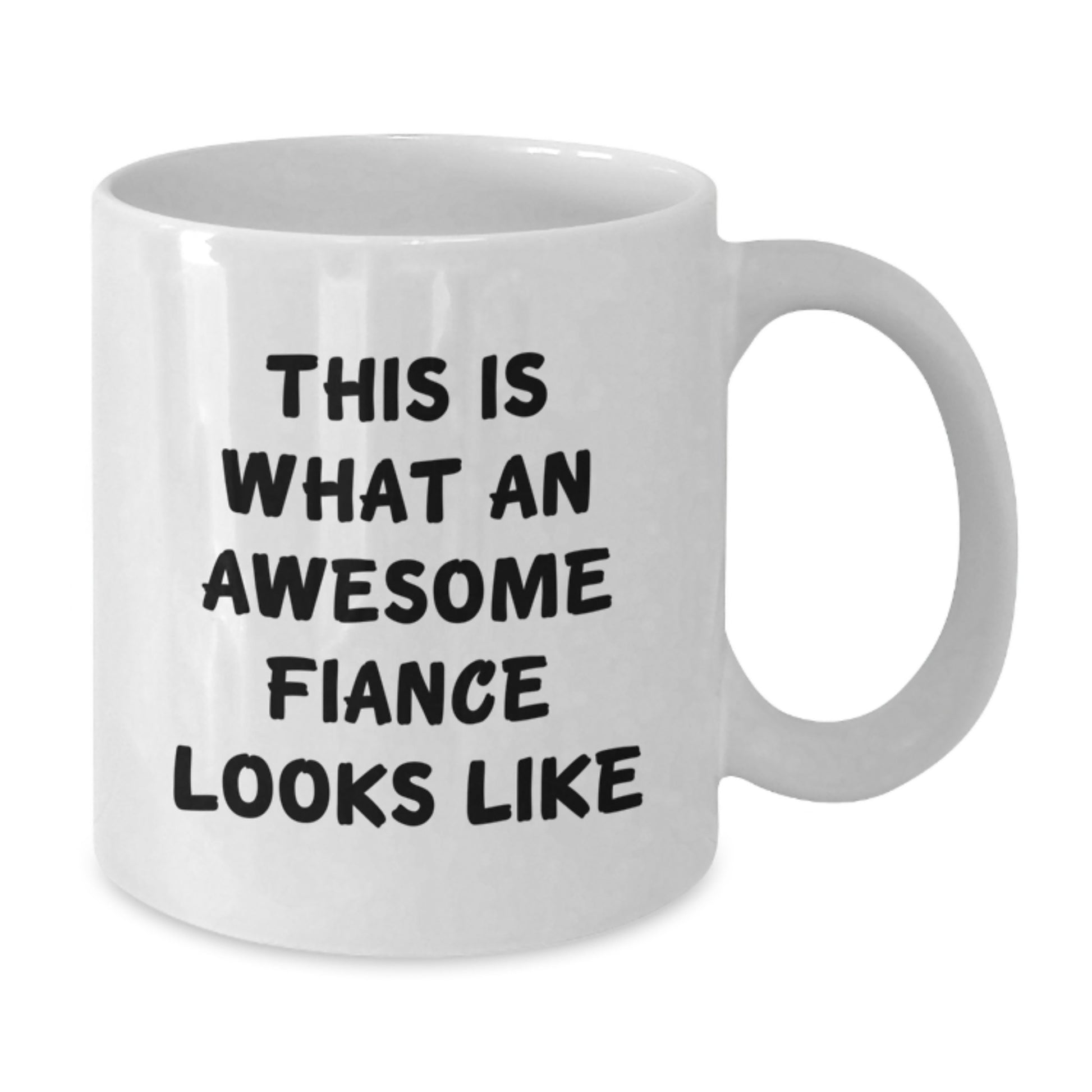 Funny Fiance Gifts, This Is What An Awesome Fiance Looks Like, White Coffee Mug for Graduation, Gifts from Friends, Gifts for Fiance, Unique White Coffee Mugs - Additional