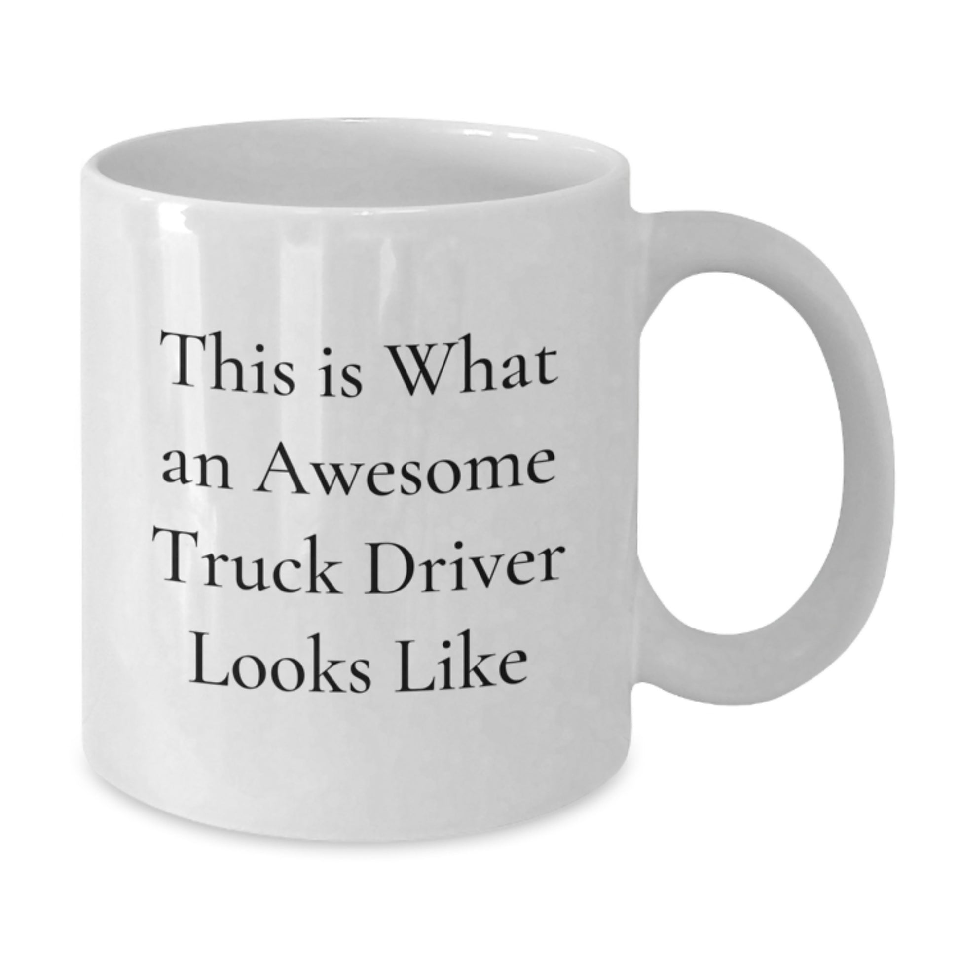 Funny Truck Driver Gifts, This Is What An Awesome Truck Driver Looks Like, White Coffee Mug, Perfect Birthday Unique Gifts from Friends, Gifts for Truck Driver - Additional