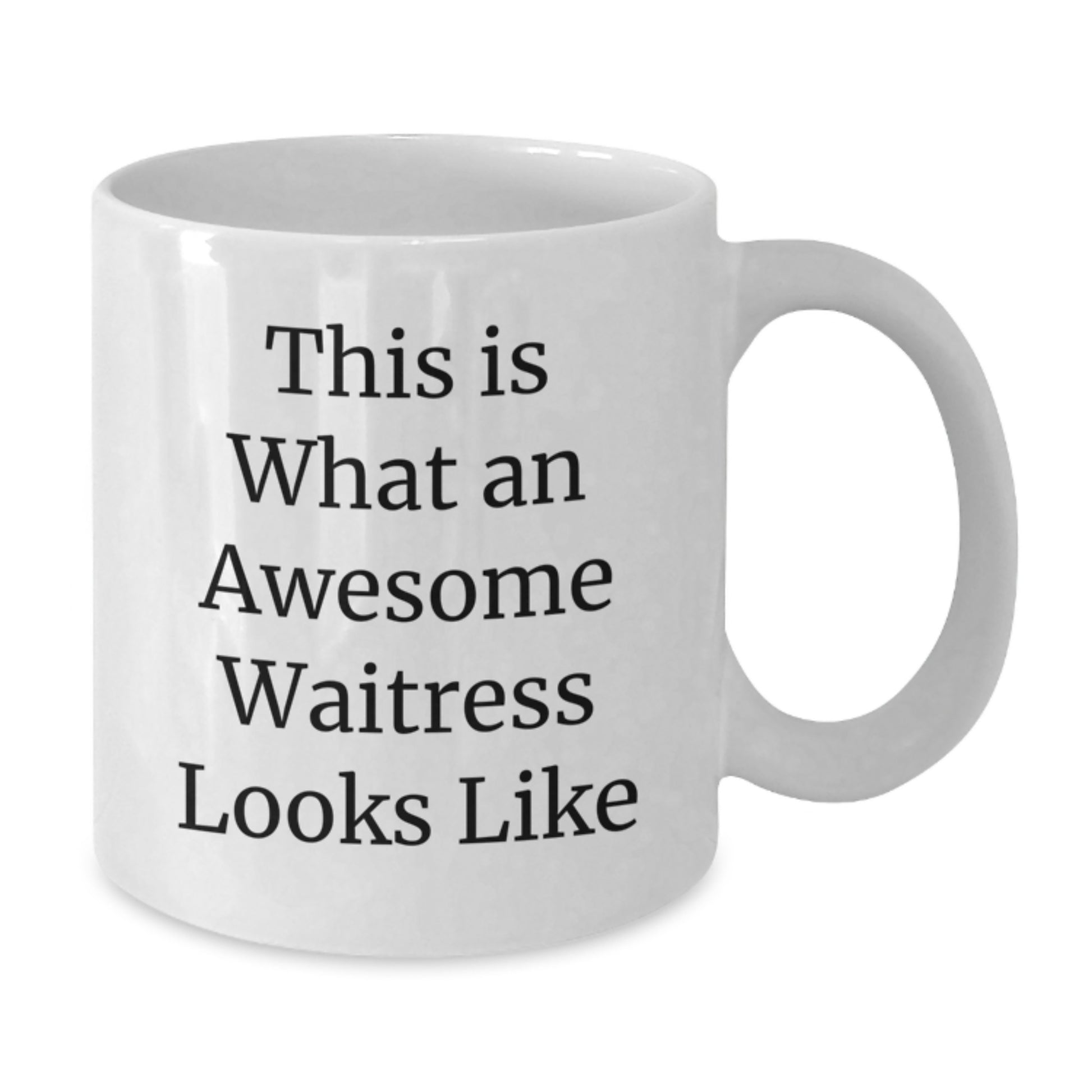 Funny Waitress Gifts, This Is What An Awesome Waitress Looks Like, White Coffee Mug for Birthday, Gifts from Friends, Gifts for Waitress - Additional