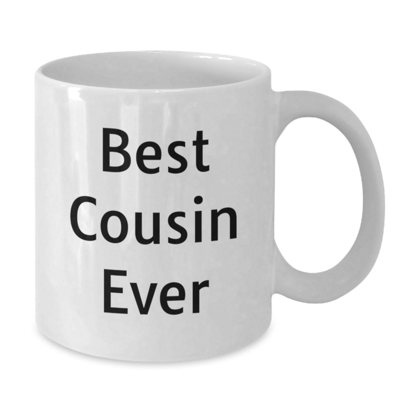Funny Cousin Gifts White Coffee Mug Best Cousin Ever Gifts from Family for Cousin Graduation Unique Gifts - Additional