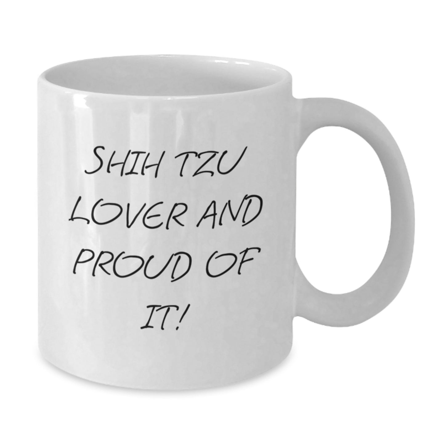 Shih Tzu Dog Lovers, Get Ready for a Funny Quote! Shih Tzu Gifts, White Coffee Mug, Birthday Unique Gifts from Friends, for Shih Tzu Dog Enthusiasts - Additional