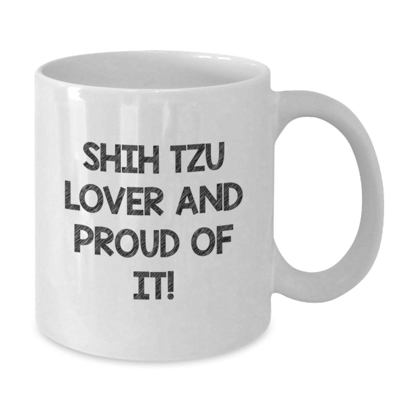 Shih Tzu Dog Lovers' Funny Quote White Coffee Mug, Gifts from Family to Friends, Perfect Birthday Unique Gifts for Shih Tzu Dog Enthusiasts, 'Shih Tzu Lover And Proud Of It!' - Additional