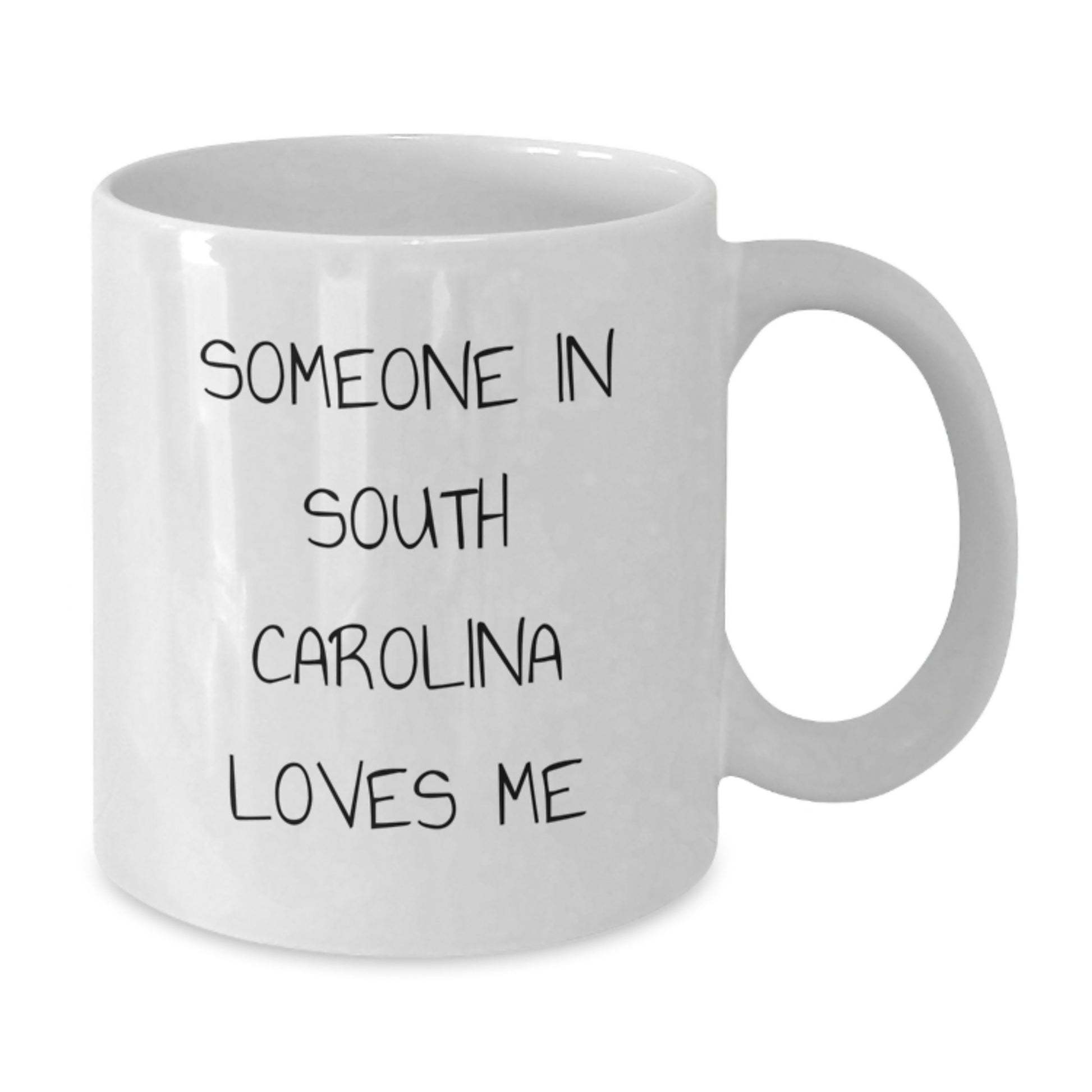 Someone in South Carolina Loves Me Funny White Coffee Mug Gifts from Friends, Family, or Coworkers for Birthday Unique Presents - Additional