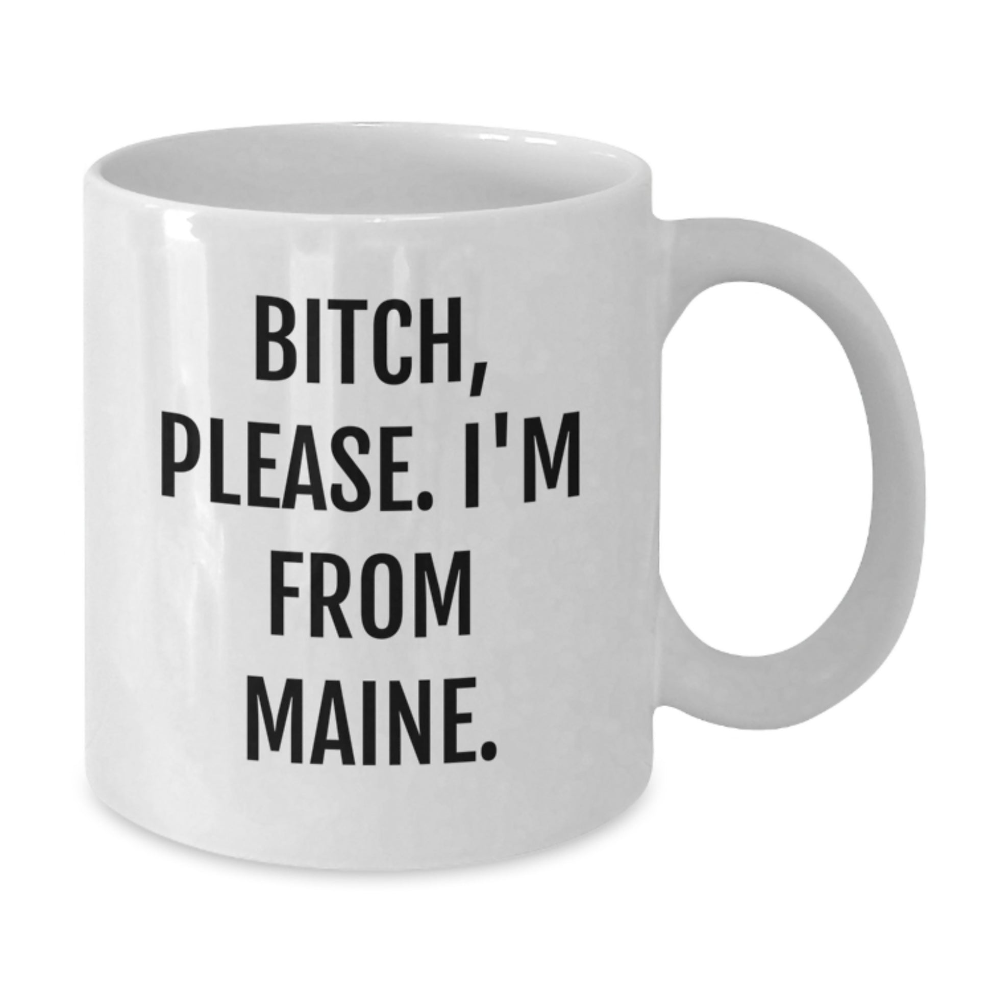 Maine Proud White Coffee Mug, Funny Quote Gift from Friends to Maine Lovers, Birthday Unique Gifts for Women and Men - Additional