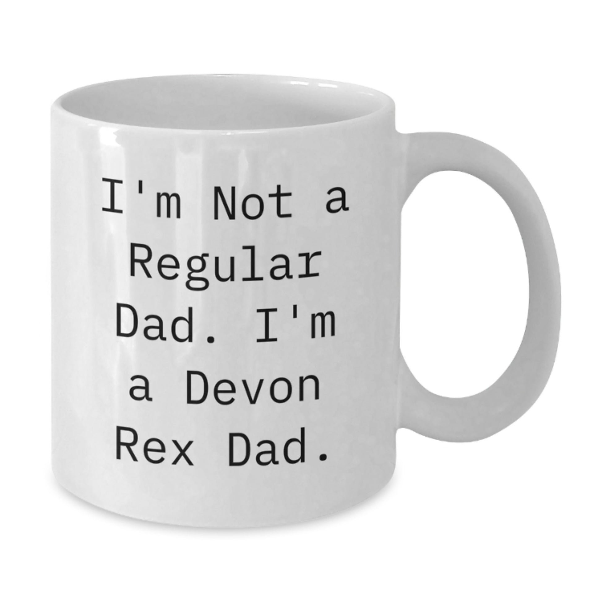 Devon Rex Cat Dad Coffee Mug, Funny White Ceramic Gift for Graduation, 'I'm Not A Regular Dad. I'm A Devon Rex Dad.' - Additional
