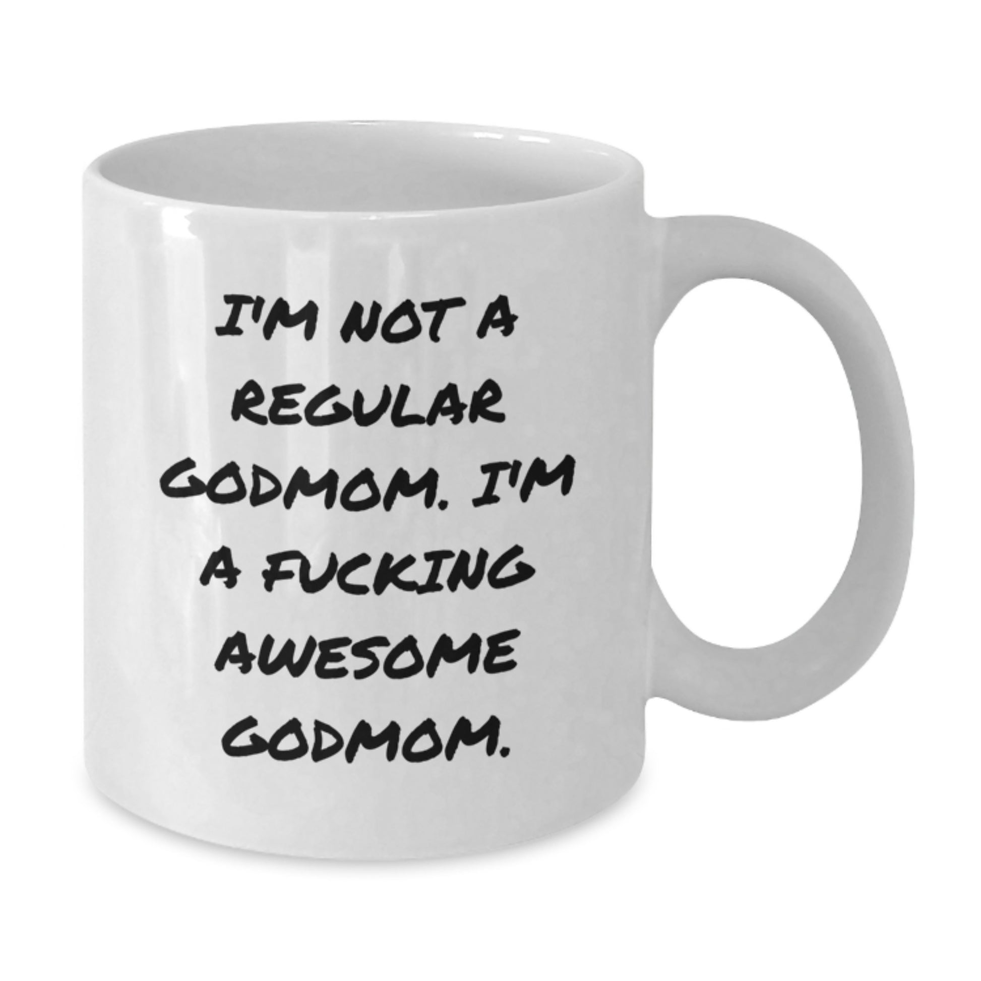 Funny Godmom Gifts, I'm Not A Regular Godmom. I'm A F--king Awesome Godmom. White Coffee Mug for Graduation, Gifts from Family, Gifts for Godmom, Funny White Coffee Mug, Godmom Humor, Godmom Love - Additional