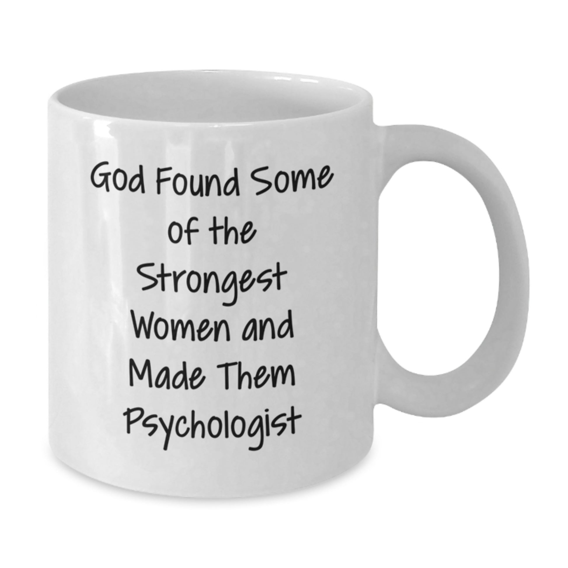 Funny Quotes Psychologist Gifts from Friends, White Coffee Mug for Graduation Unique - Additional