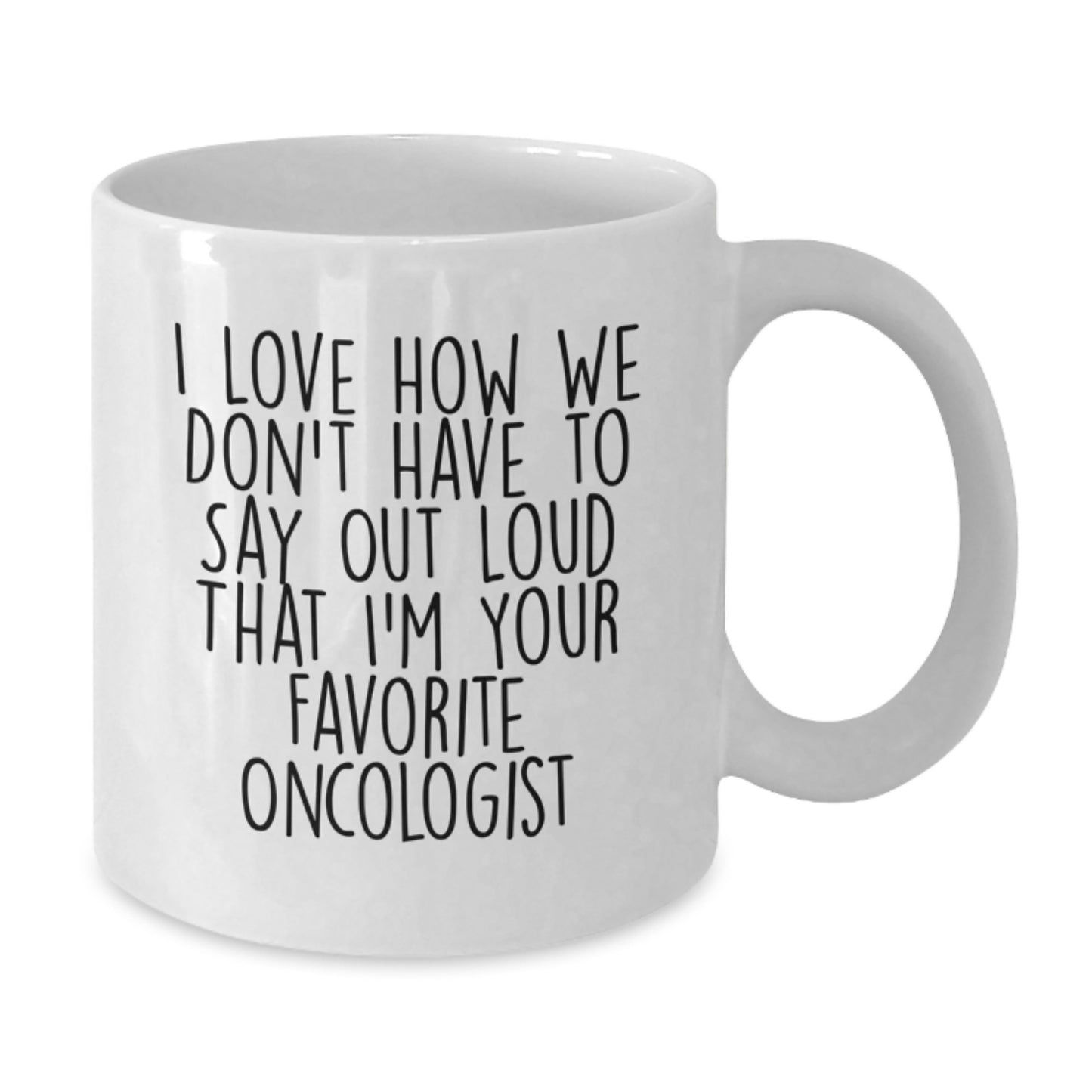 Gifts from Family to Favorite Oncologists - White Coffee Mugs, Funny Quote, Graduation Unique Gifts - Additional