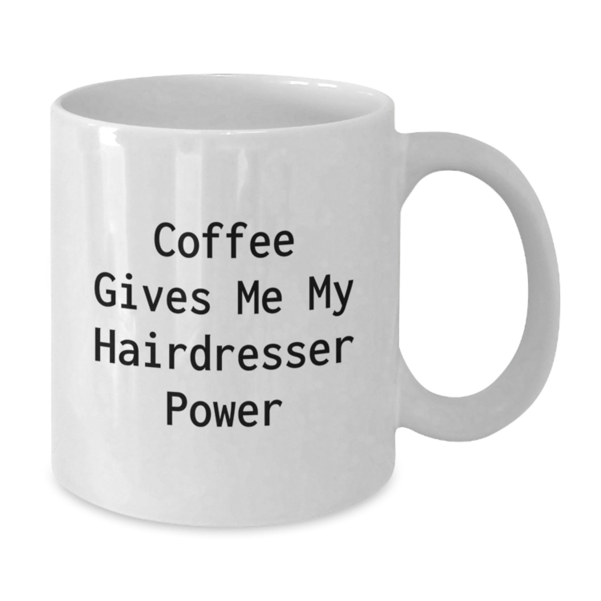 Hairdresser Power Mugs, Funny Coffee Mugs, Gifts from Friends for Hairdresser Birthday, 'Coffee Gives Me My Hairdresser Power', White Ceramic Mug - Additional