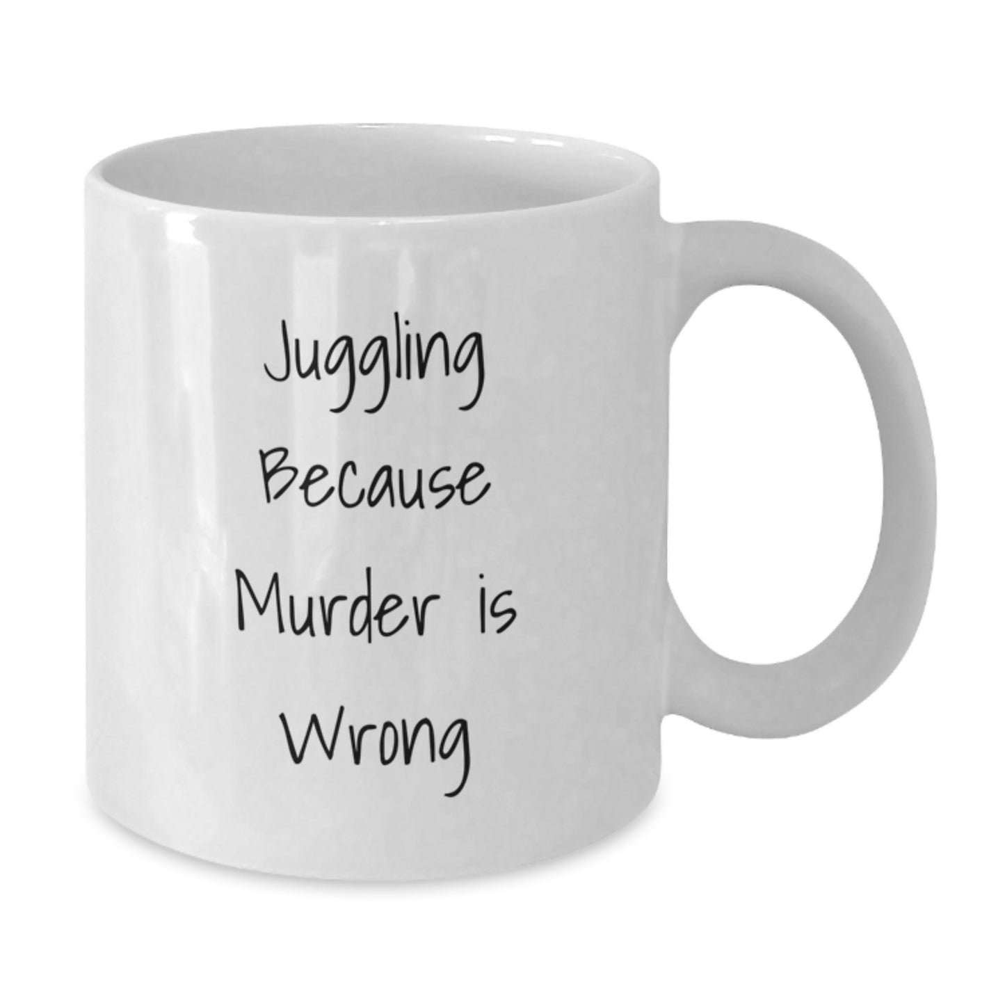 Funny Juggling White Coffee Mug Gifts from Friends for Juggling Enthusiasts, Birthday Unique Gifts from Men to Women, Juggling Inspiration Quote - Additional