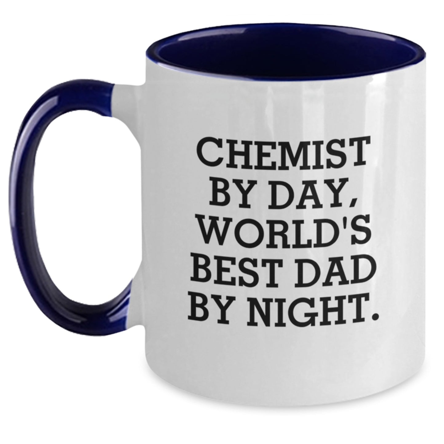Chemist Gifts from Friends, Two Tone Coffee Mugs with Funny Quote, Birthday Unique Gifts for Chemist Men, World's Best Dad By Night - Main