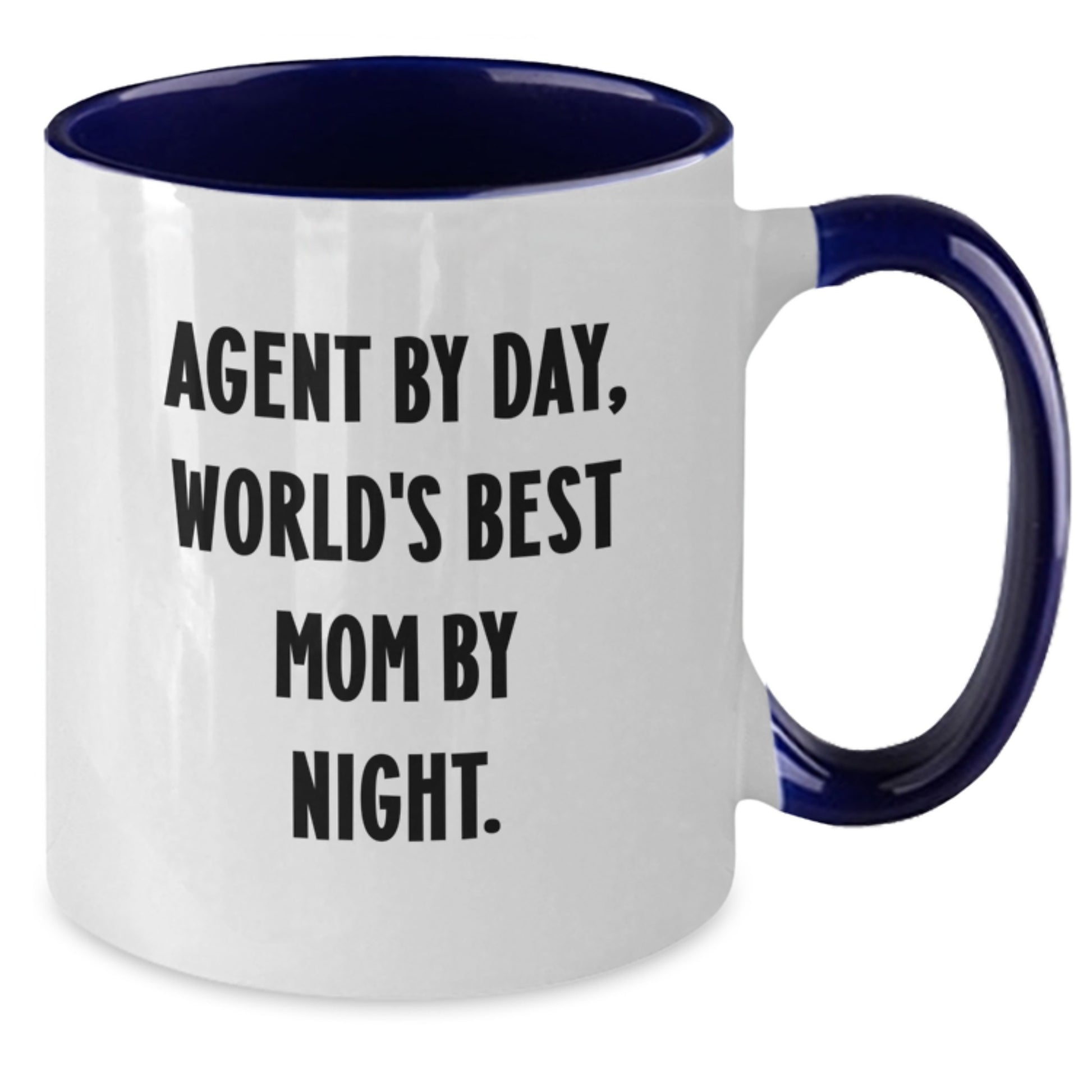 Agent By Day, Funny Mom By Night - Two Tone Coffee Mug, Agent Gifts, Birthday Unique Gifts from Friends - Additional