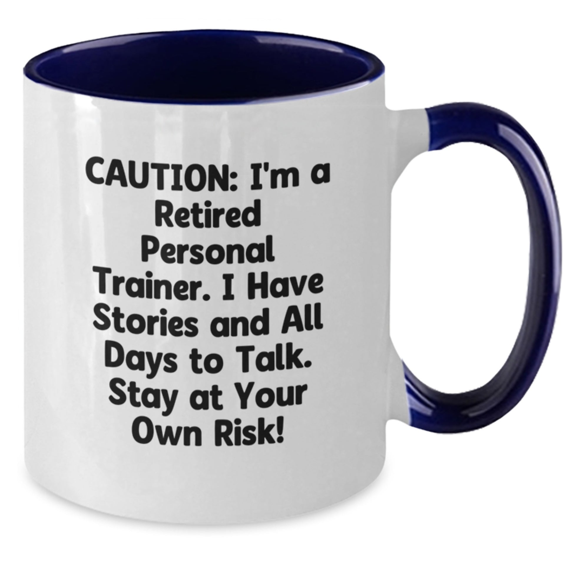 Funny Personal Trainer Gifts from Friends for Graduation, Caution Witty Two Tone Coffee Mug - Additional