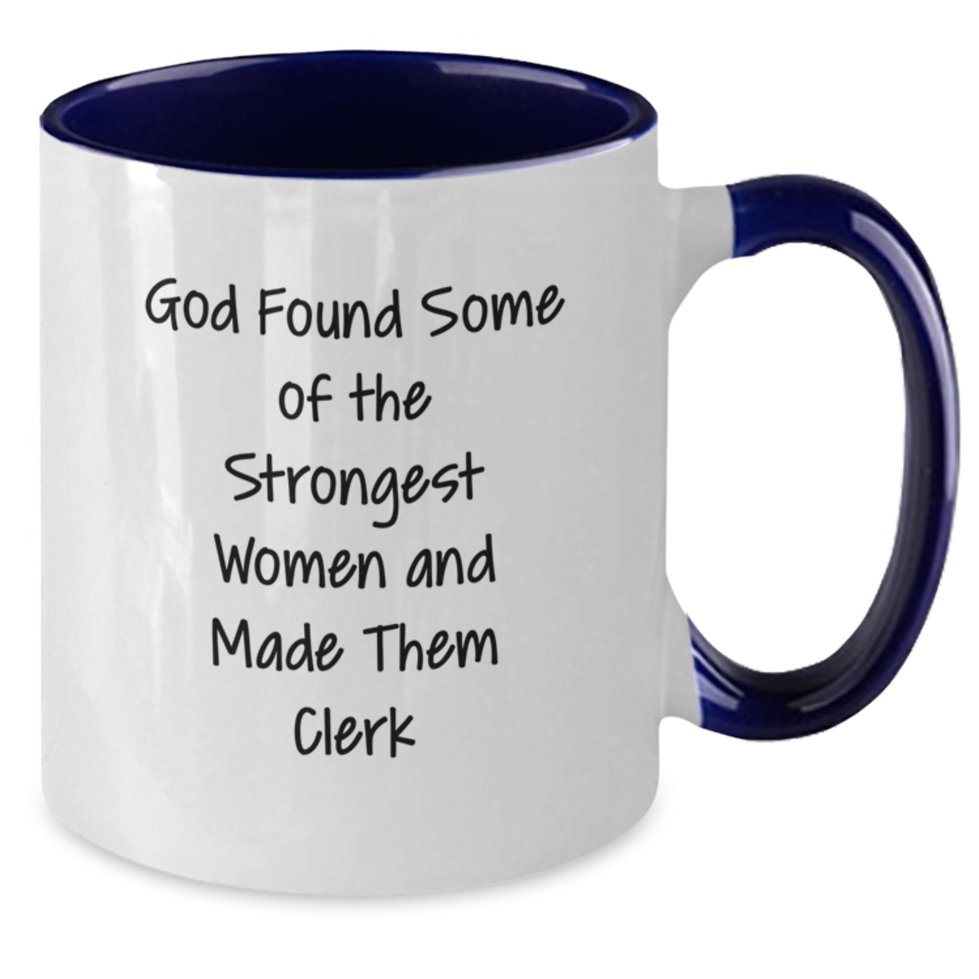Funny Clerk Gifts from Men to Women - Two Tone Coffee Mug for Graduation with Inspirational Quote - Additional