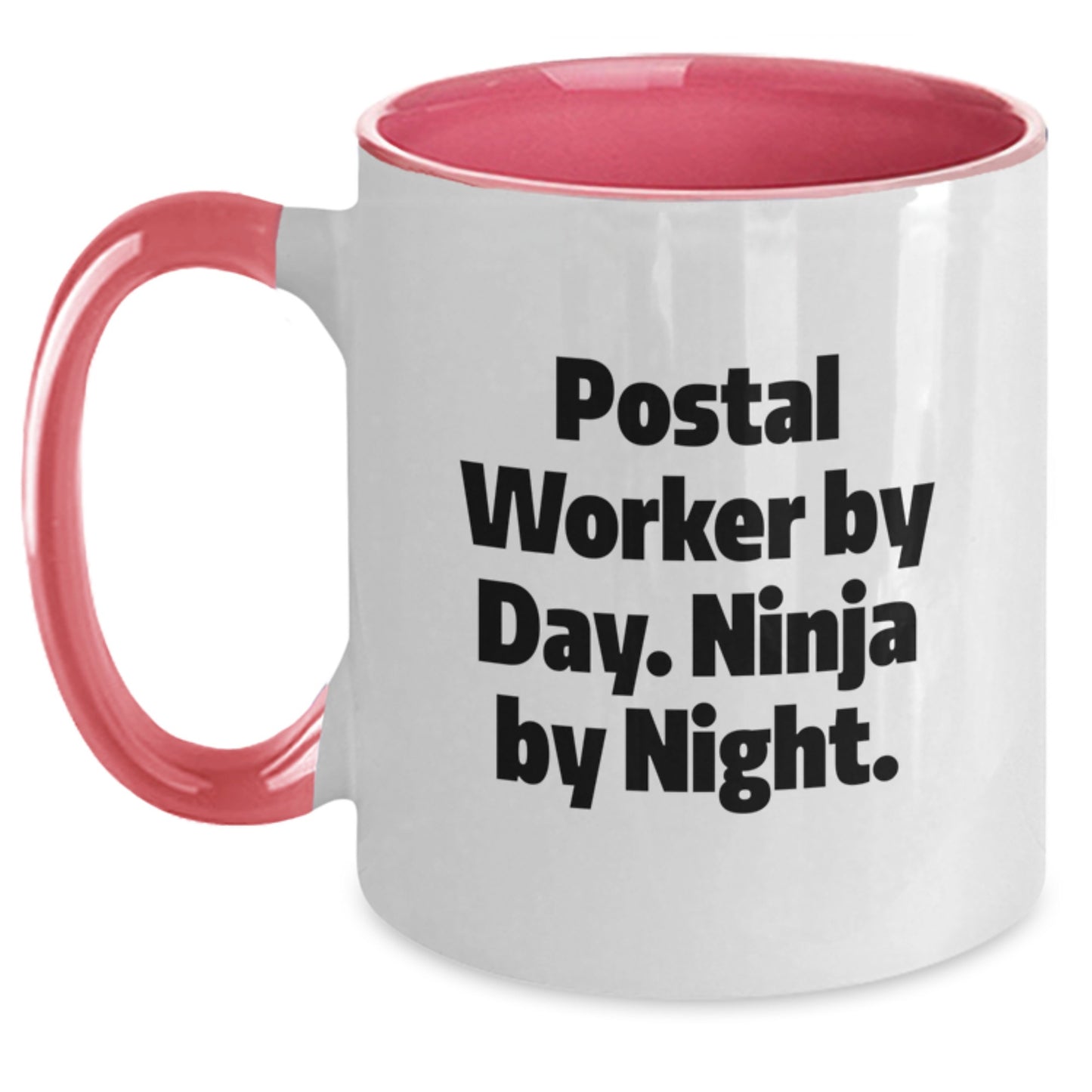 Funny Postal Worker Gifts from Friends - Birthday Unique Postal Worker Mug, 'Postal Worker By Day. Ninja By Night.' Quote, Two Tone Coffee Mug for Men, Women, Coworkers, Family - Main