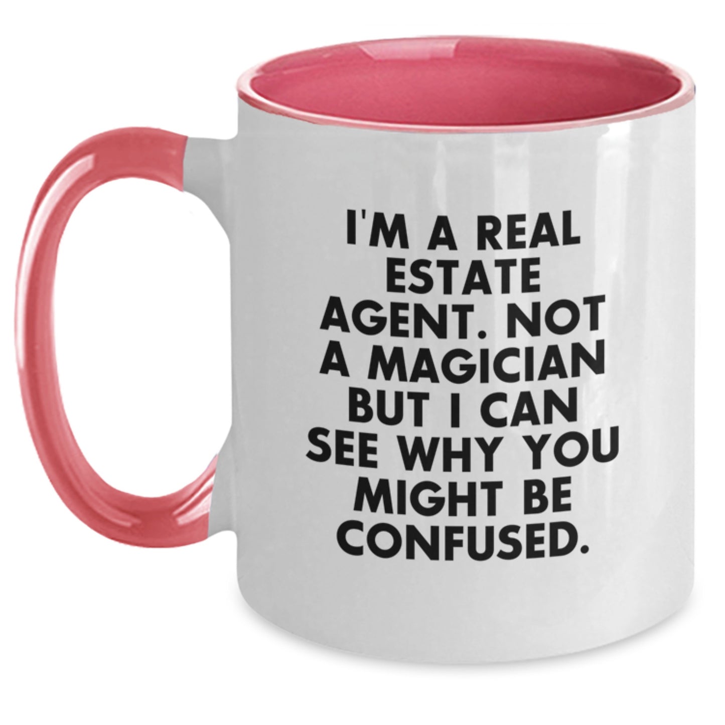Real Estate Agent Gifts, Funny Quote Mug, Two Tone Coffee Mug for Graduation, Gifts from Friends to Real Estate Agent, Inspirational Motivation for Real Estate Agent - Main