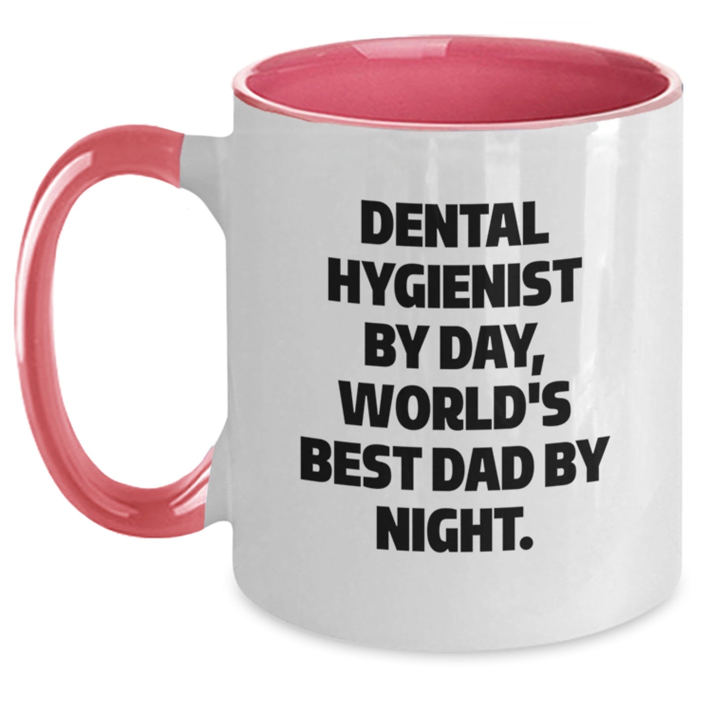 Funny Dental Hygienist Gifts for Men by Friends from Two Tone Coffee Mug, 'Dental Hygienist By Day, World's Best Dad By Night.' Quote, Birthday Unique Gifts - Main