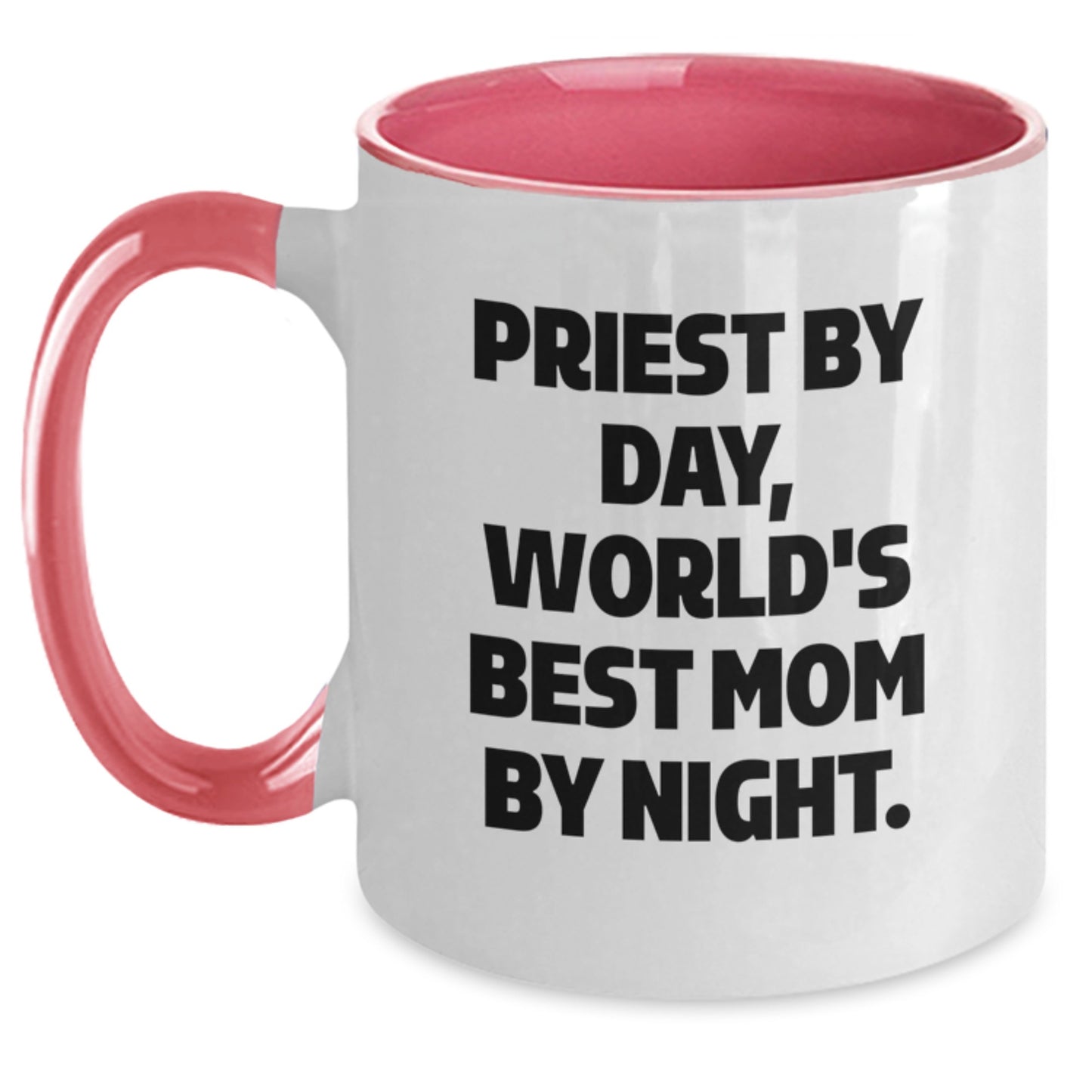 Funny Priest Gift, Priest By Day, World's Best Mom By Night, Two Tone Coffee Mug for Birthday - Main