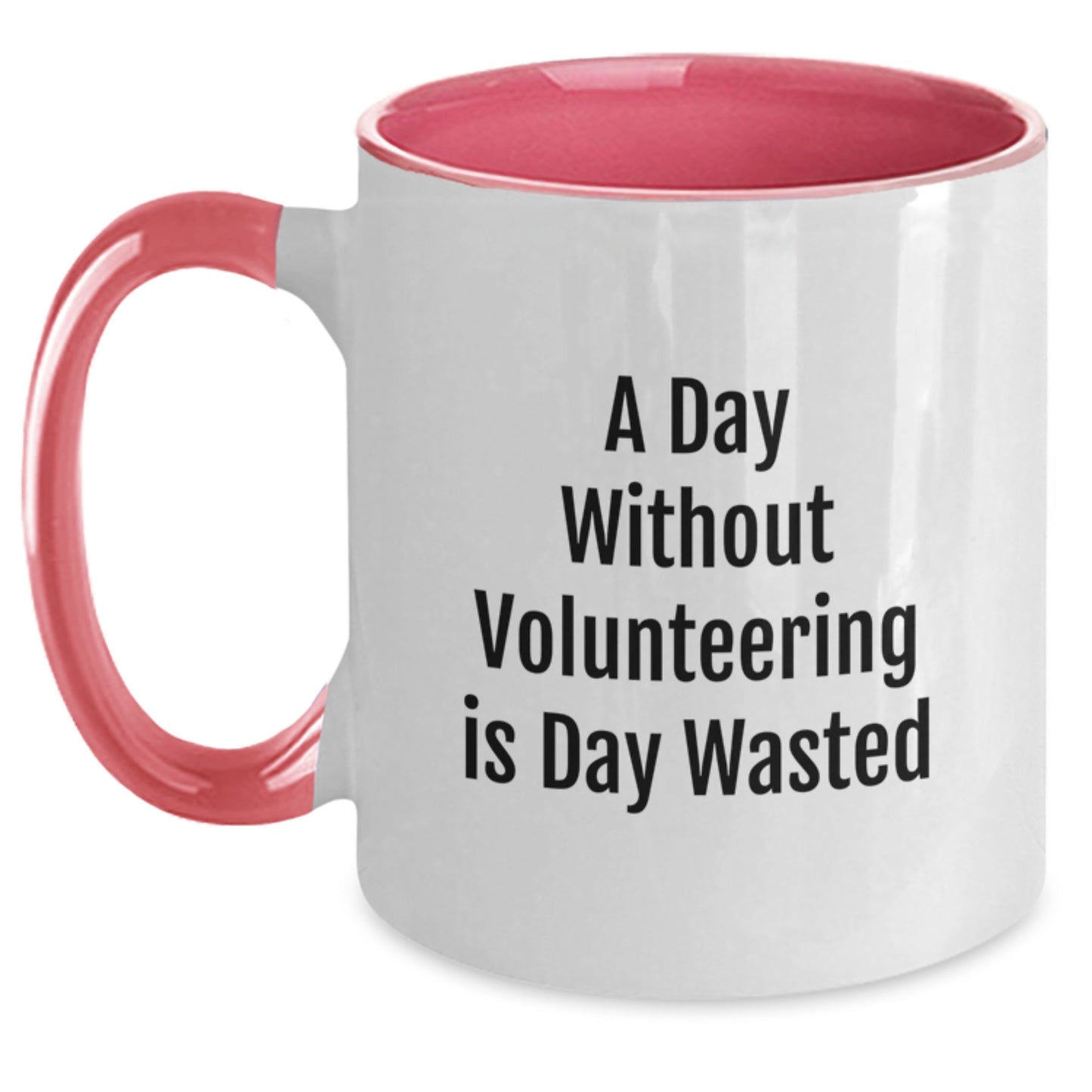Funny Volunteering Quotes Two Tone Coffee Mug Gifts from Friends for Volunteers on Birthday - Main
