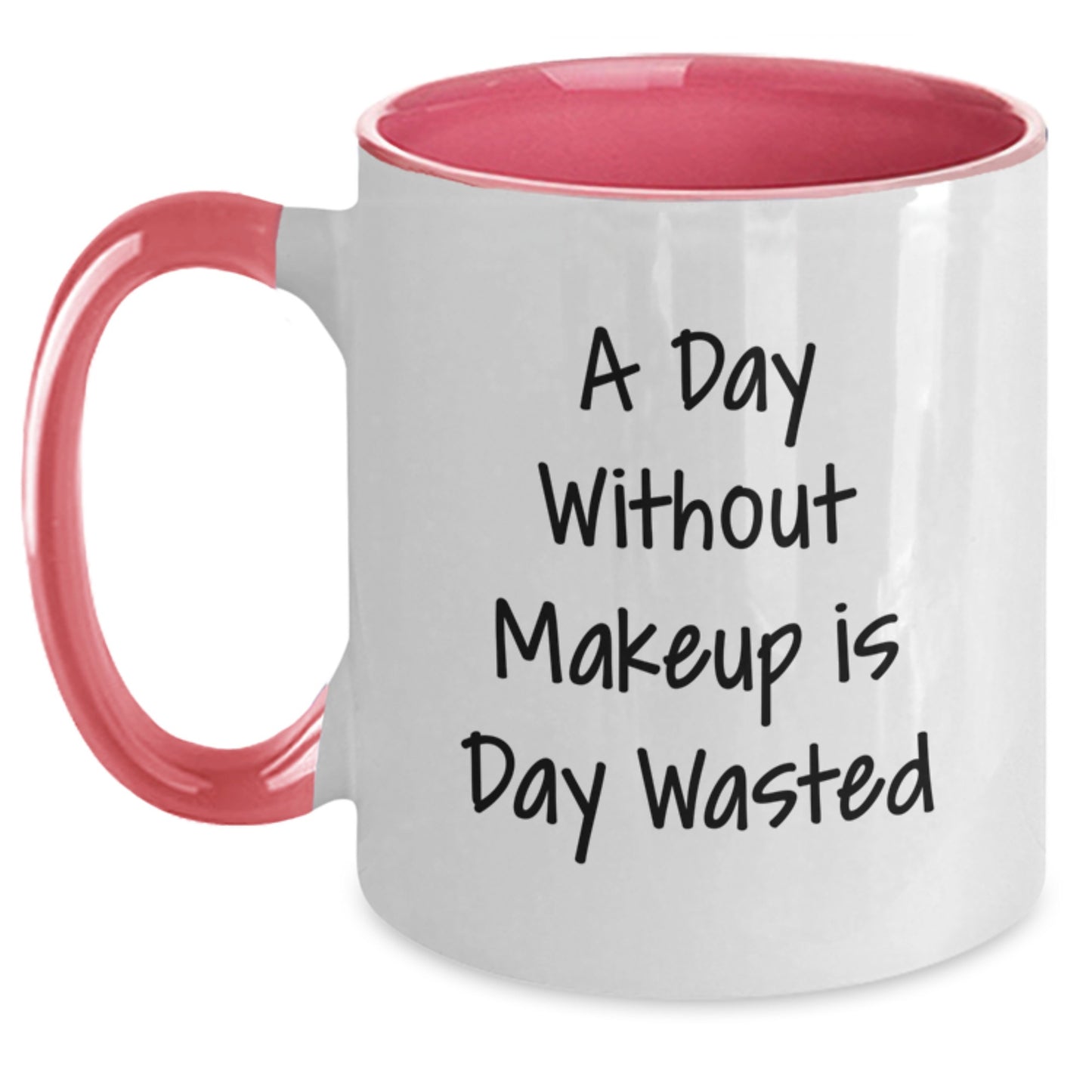 Funny Makeup Gifts from Friends, A Day Without Makeup Is Day Wasted, Two Tone Coffee Mug for Women, Unique Birthday Unique Gifts for Makeup Enthusiasts - Main