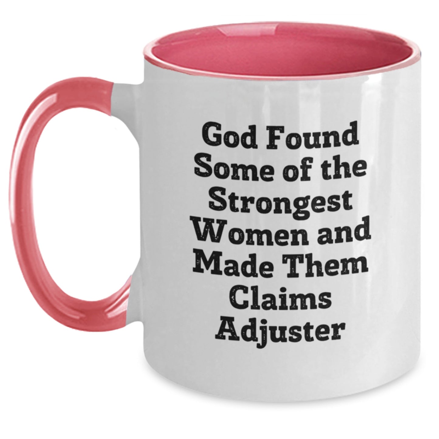 Funny Claims Adjuster Gifts - God's Strong Women Quotes, Two Tone Coffee Mug for Graduation - Main