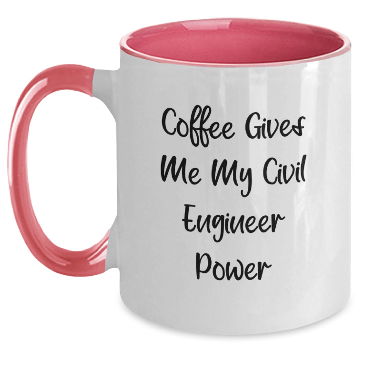 Funny Civil Engineer Gifts, Civil Engineer Power Coffee Mug, Graduation Unique Gifts from Friends to Civil Engineers for Men and Women - 'Coffee Gives Me My Civil Engineer Power' - Main
