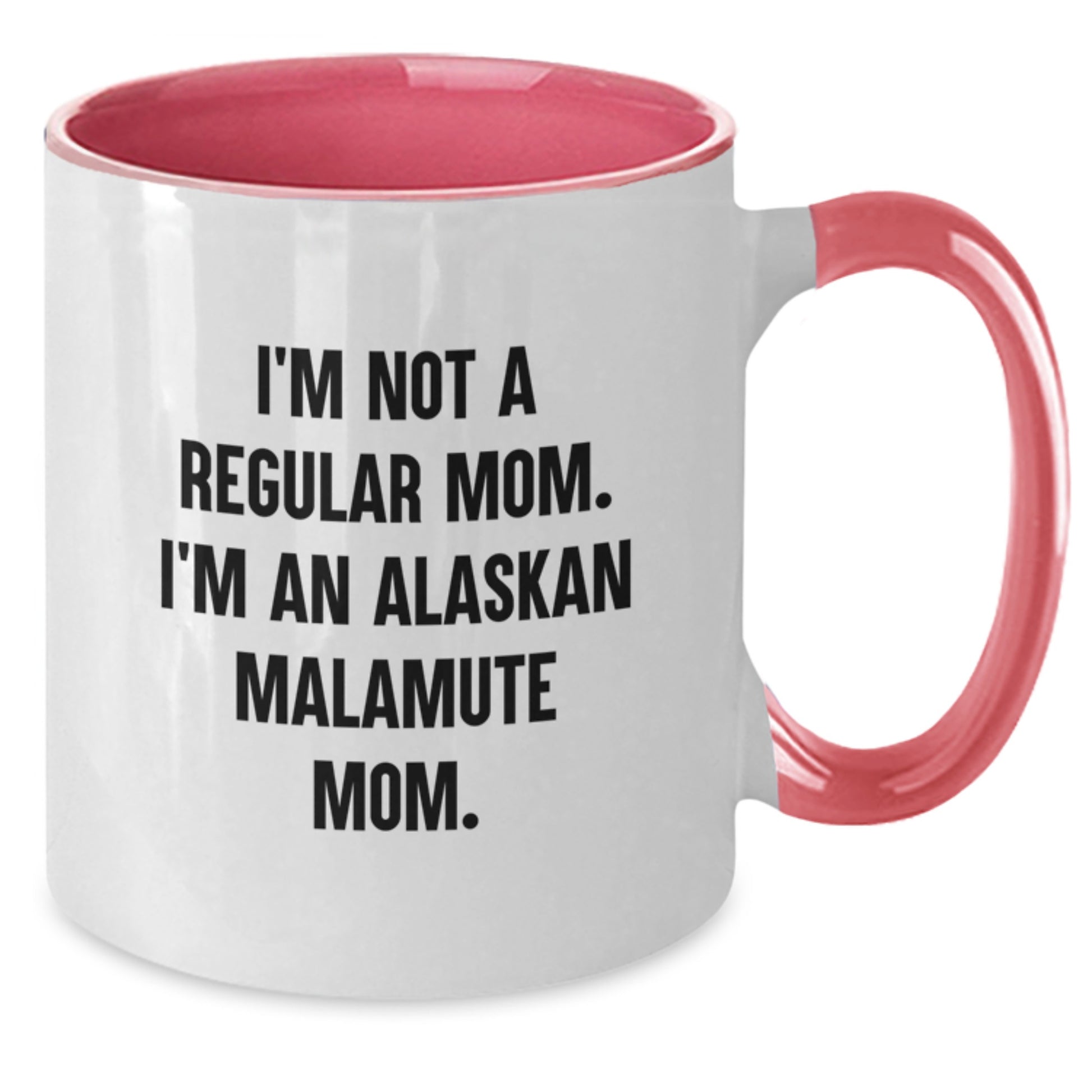 Alaskan Malamute Dog Mom Funny Quote Gifts from Friends, Two Tone Coffee Mug for Alaskan Malamute Dog Lovers, Graduation Unique Gifts for Women - Additional