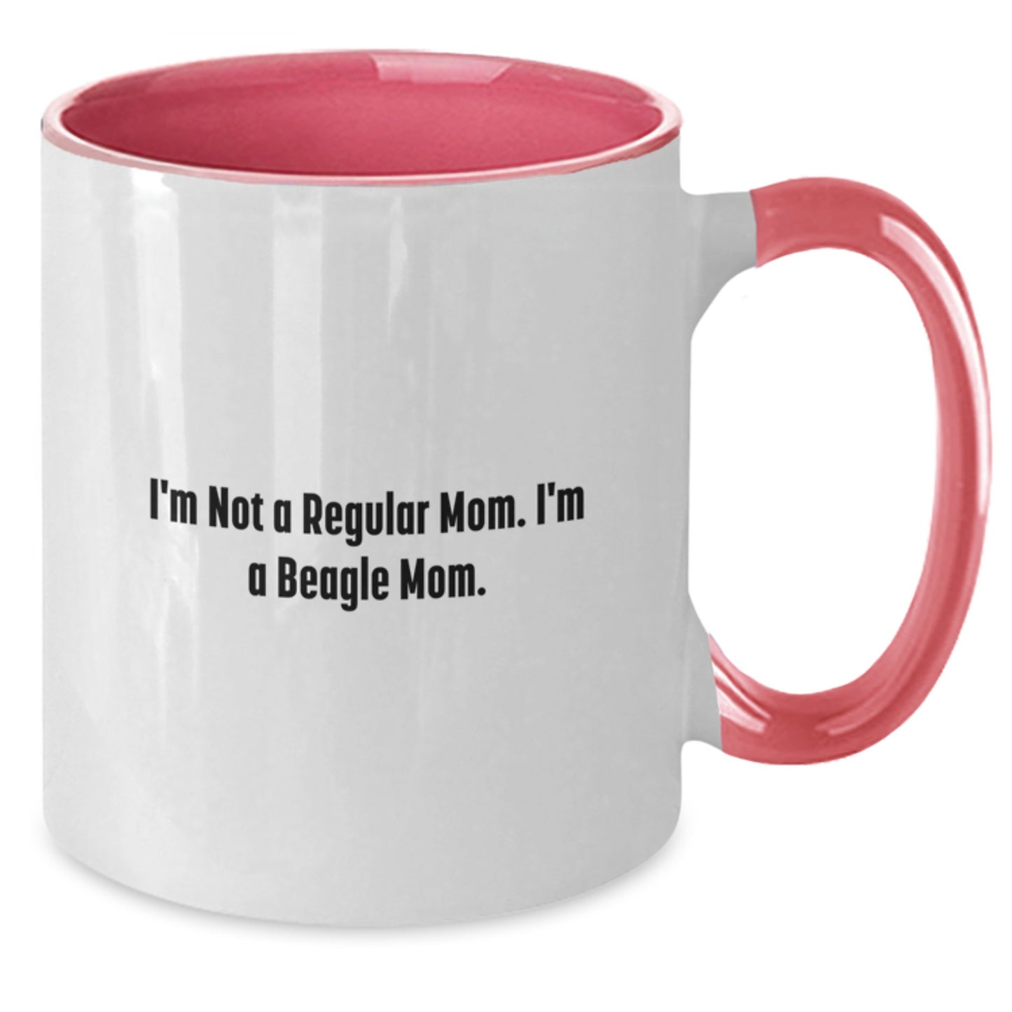 Funny Beagle Mom Gifts for Graduation - I'm Not A Regular Mom. I'm A Beagle Mom. Two Tone Coffee Mug for Beagle Dog Lovers, Gifts from Mom to Beagle Owner, Beagle Dog Gifts for Men or Women - Additional