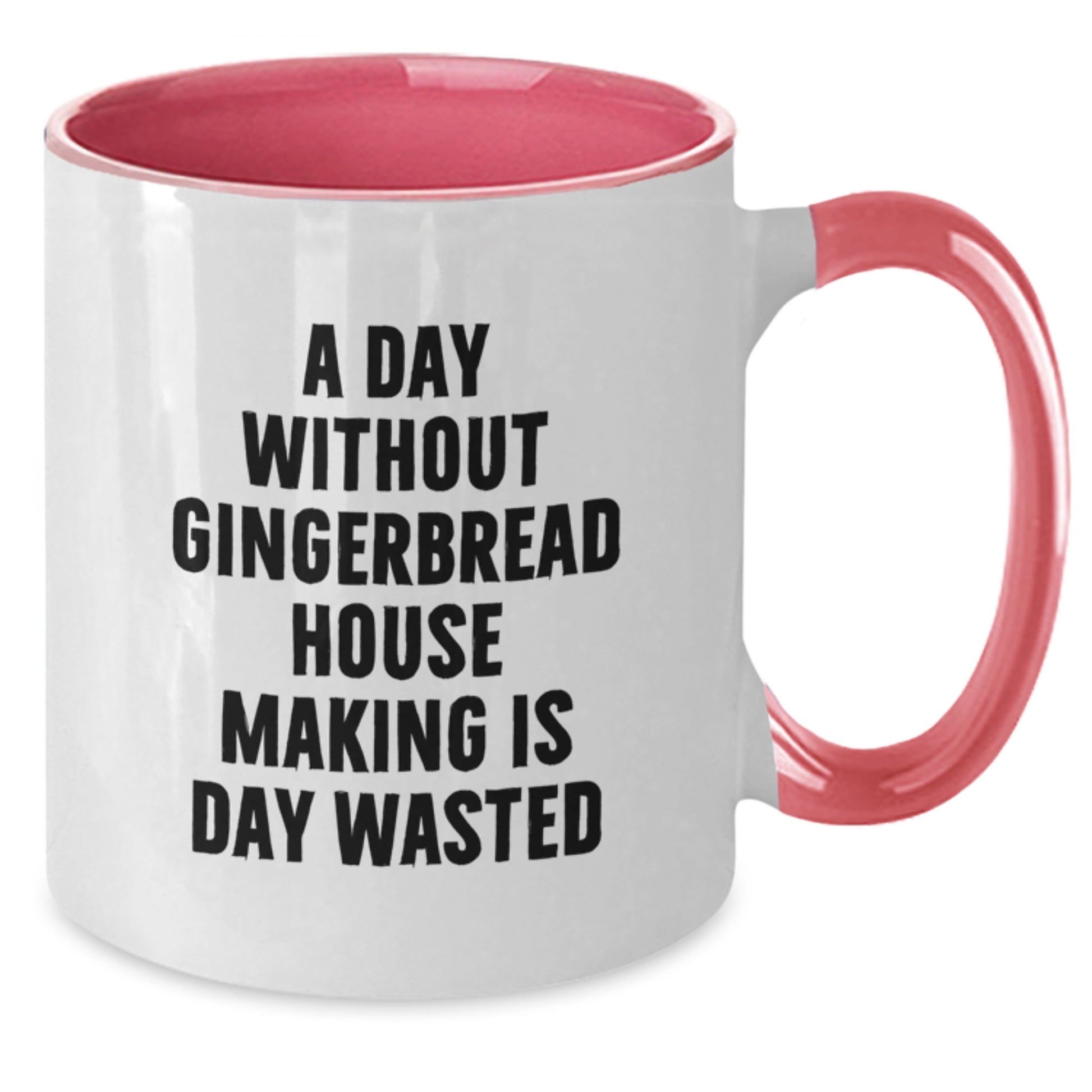 Gingerbread House Making Enthusiasts' Delight, Funny Quote Coffee Mug Gifts from Friends, Gifts for Gingerbread House Making Lovers, Birthday Unique Gifts - Additional