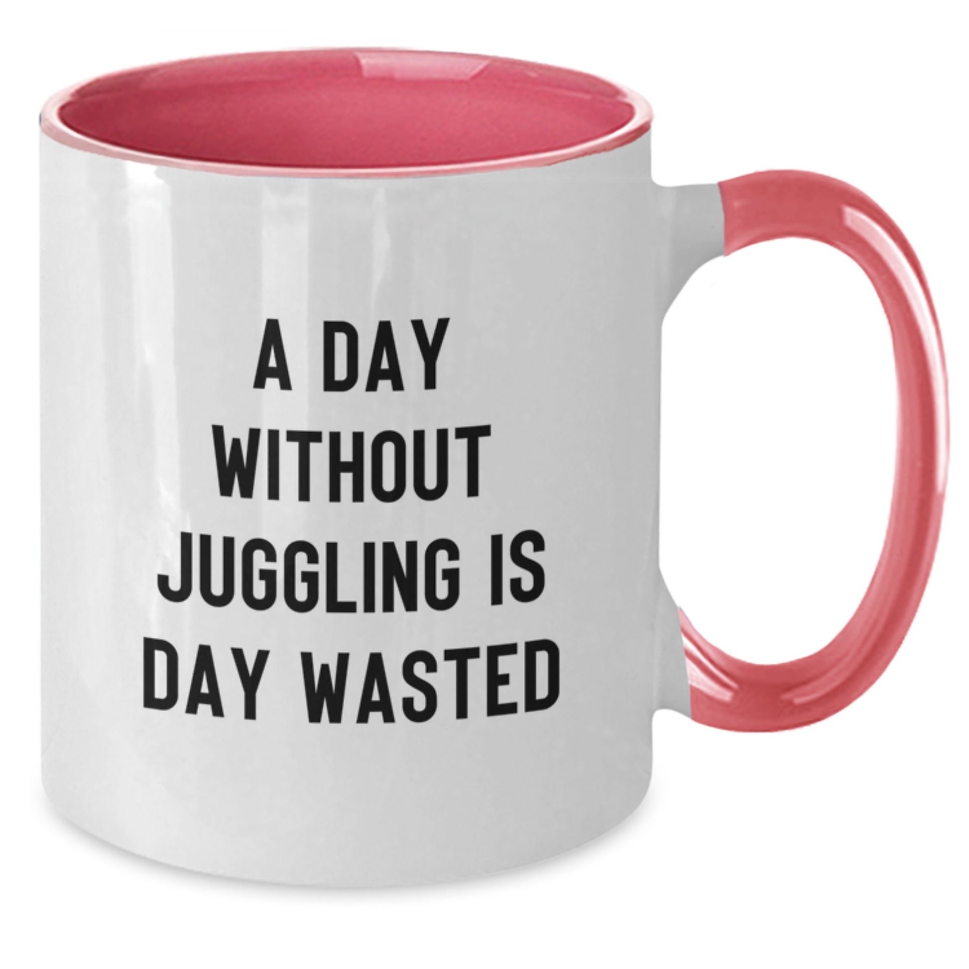 Funny Juggling Gifts for Friends, 'A Day Without Juggling Is Day Wasted' Two Tone Coffee Mug for Juggling Enthusiasts, Birthday Unique Gifts from Friends, 11oz Ceramic Mug - Additional