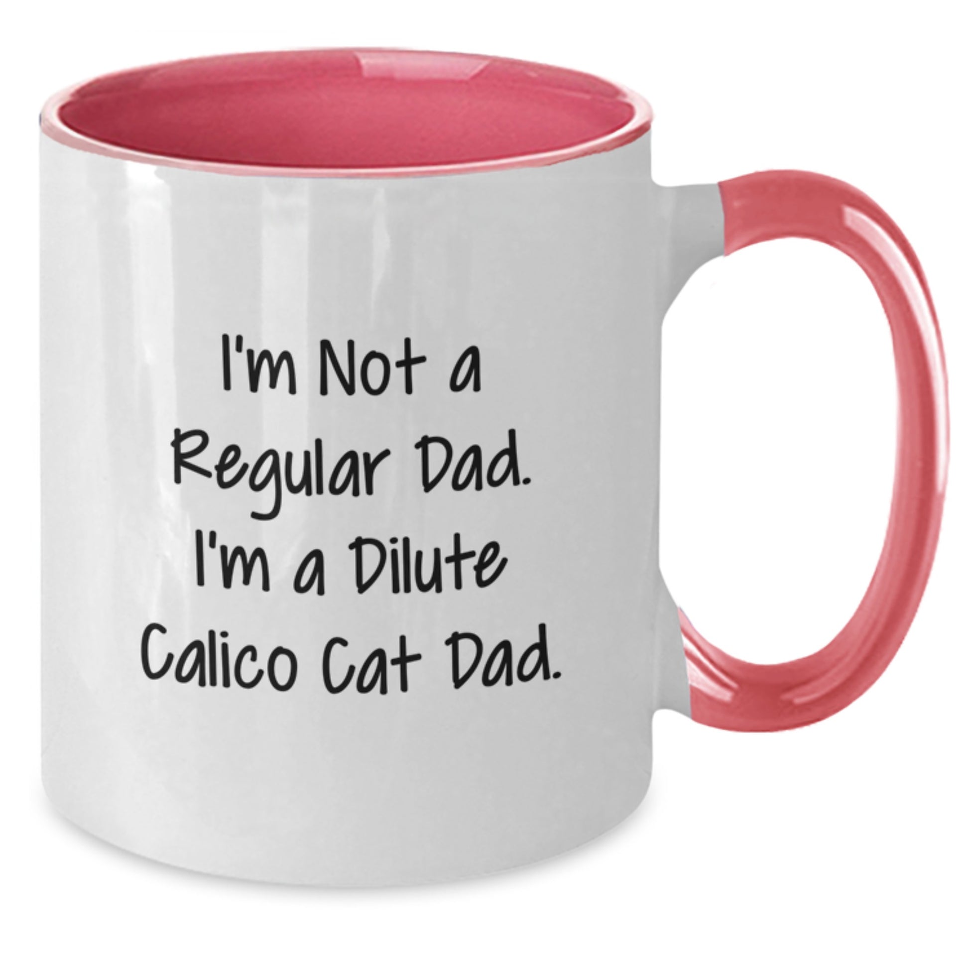 Funny Dilute Calico Cat Dad Gifts for Men from Friends - Unique Graduation Mugs for Dilute Calico Cat Lovers - Additional