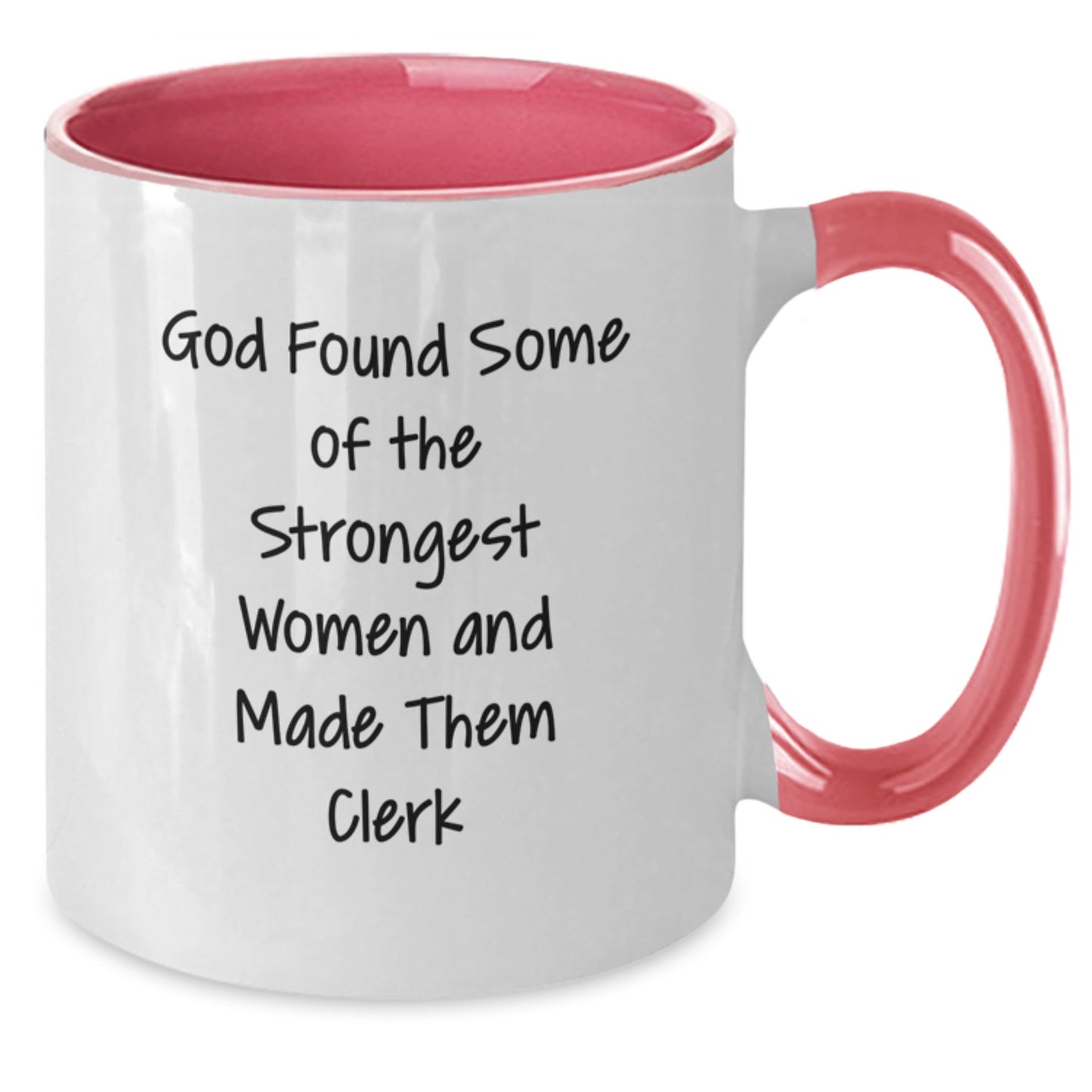 Funny Clerk Gifts from Men to Women - Two Tone Coffee Mug for Graduation with Inspirational Quote - Additional