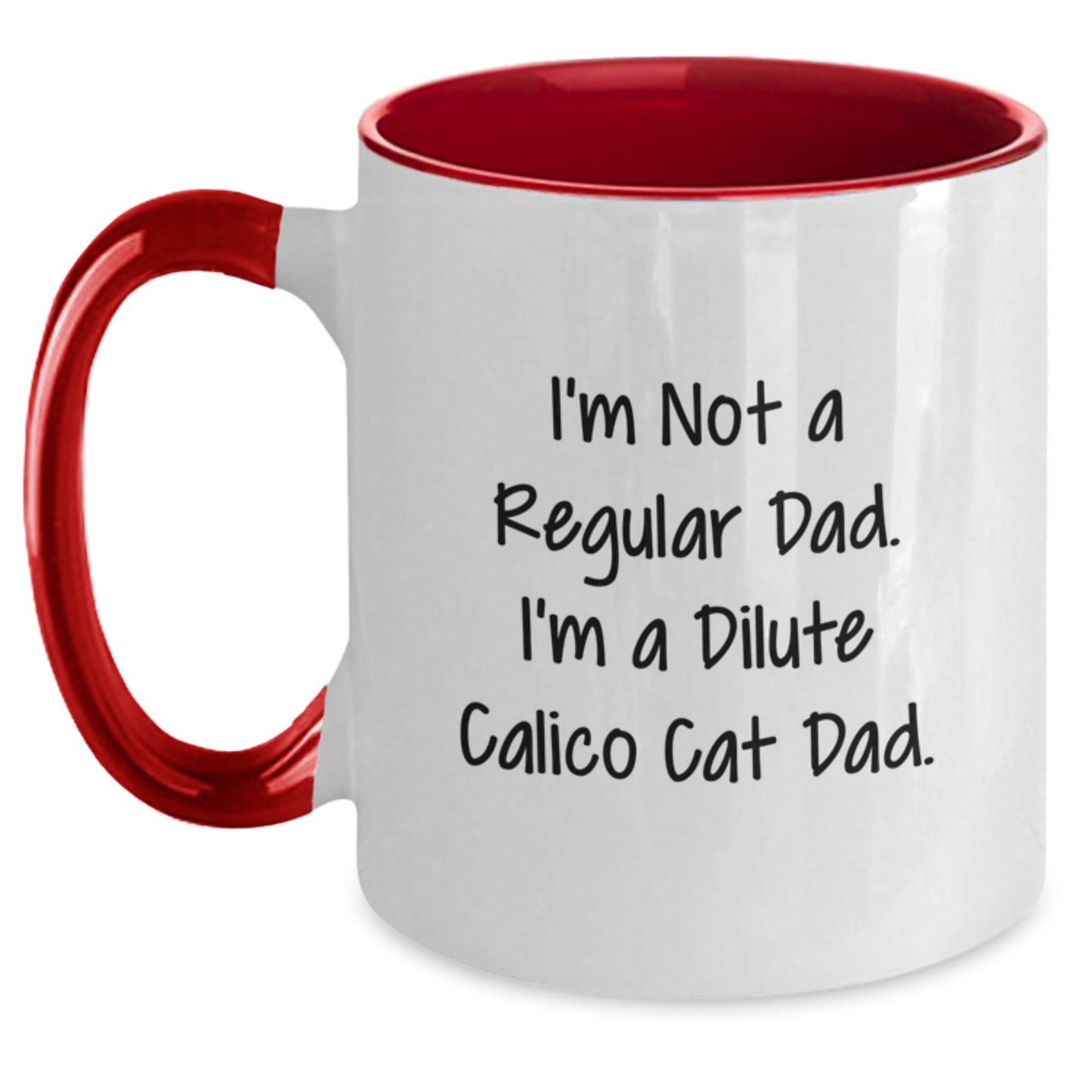 Funny Dilute Calico Cat Dad Gifts for Men from Friends - Unique Graduation Mugs for Dilute Calico Cat Lovers - Main