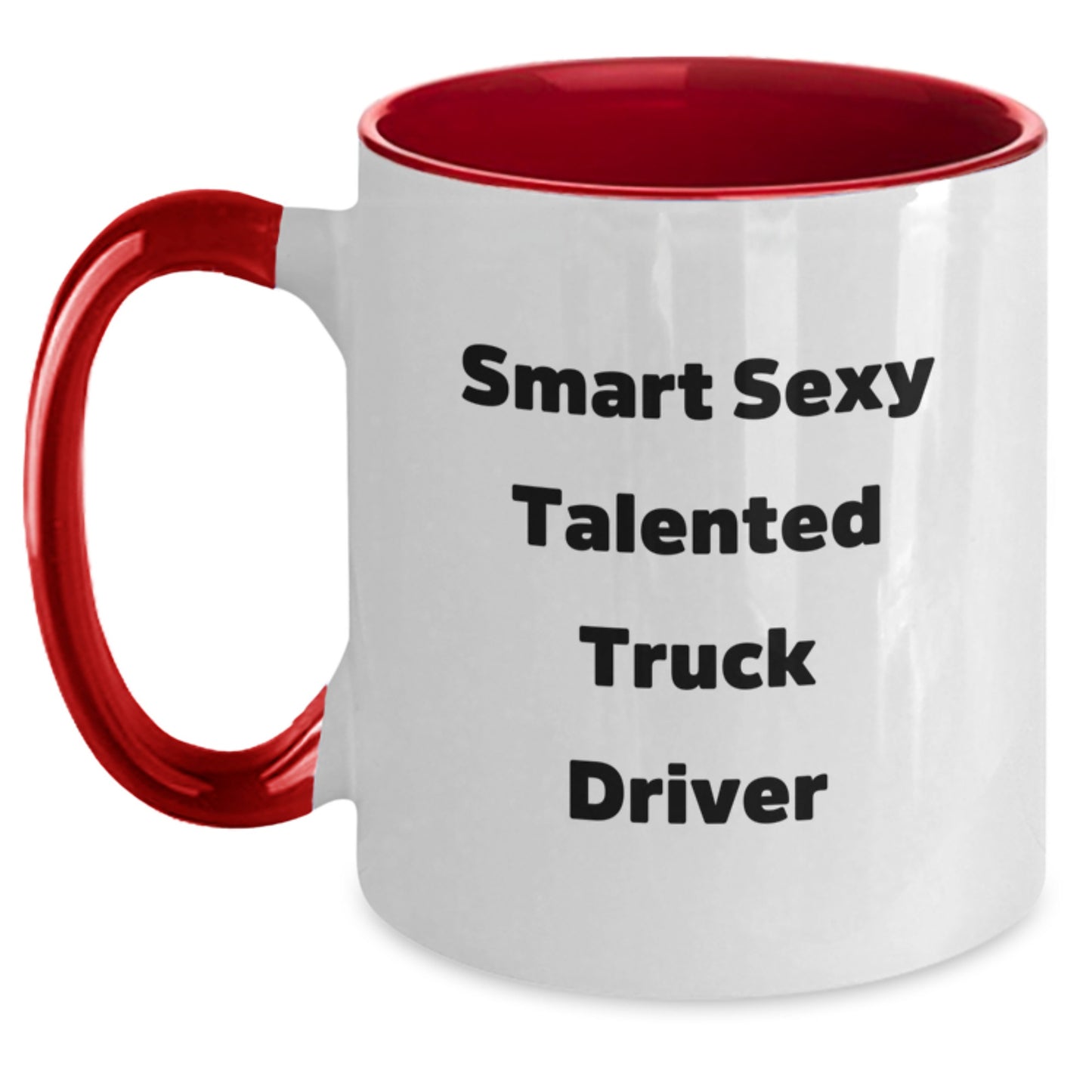 Funny Truck Driver Gifts from Friends for Graduation - Two Tone Coffee Mug with 'Smart Sexy Talented' Quote - Main