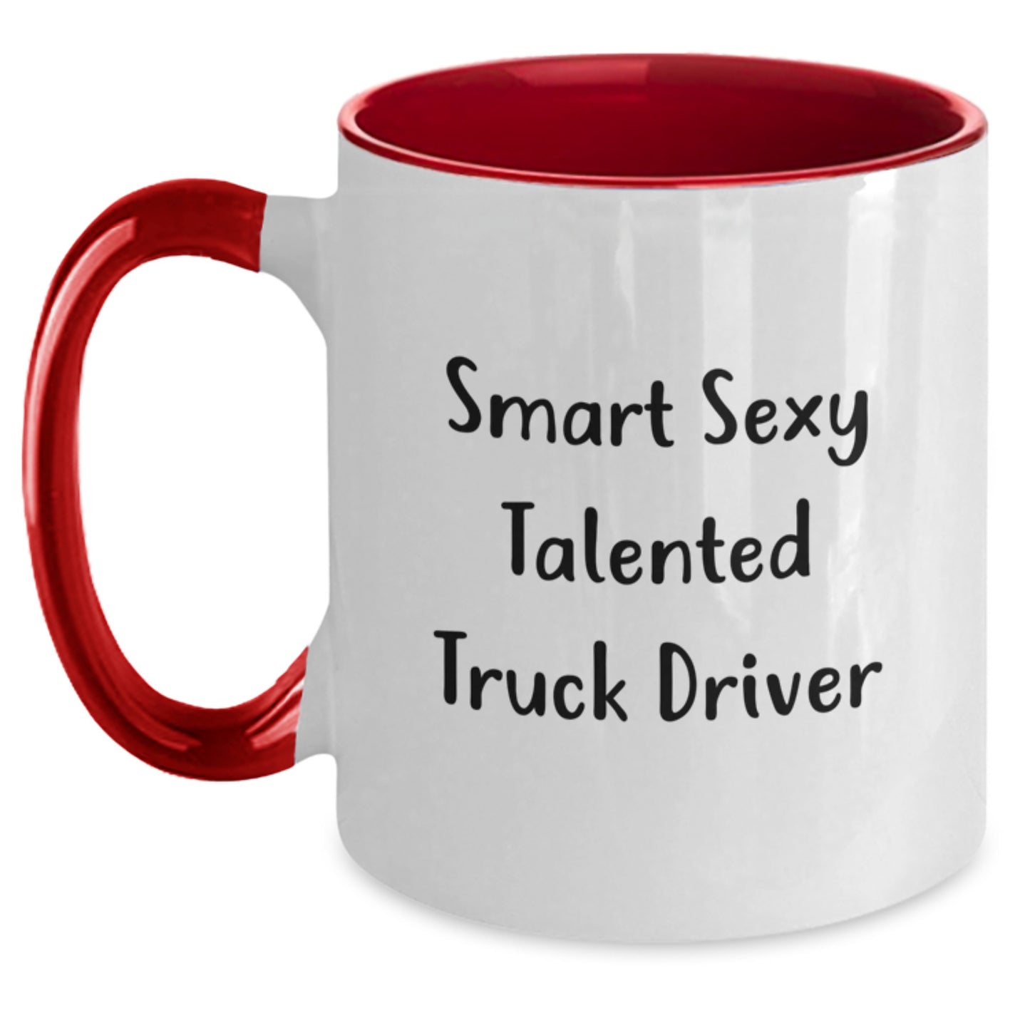Funny Truck Driver Gifts from Friends for Graduation Unique Two Tone Coffee Mugs - 'Smart Sexy Talented Truck Driver' Quote - Main