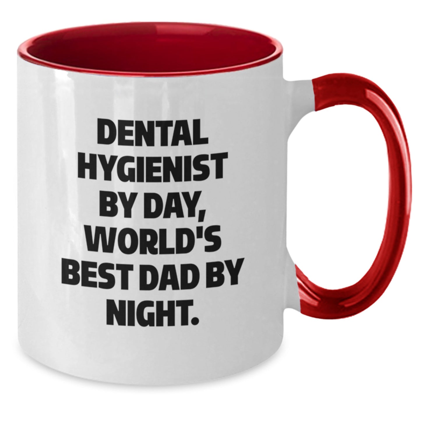 Funny Dental Hygienist Gifts for Men by Friends from Two Tone Coffee Mug, 'Dental Hygienist By Day, World's Best Dad By Night.' Quote, Birthday Unique Gifts - Additional