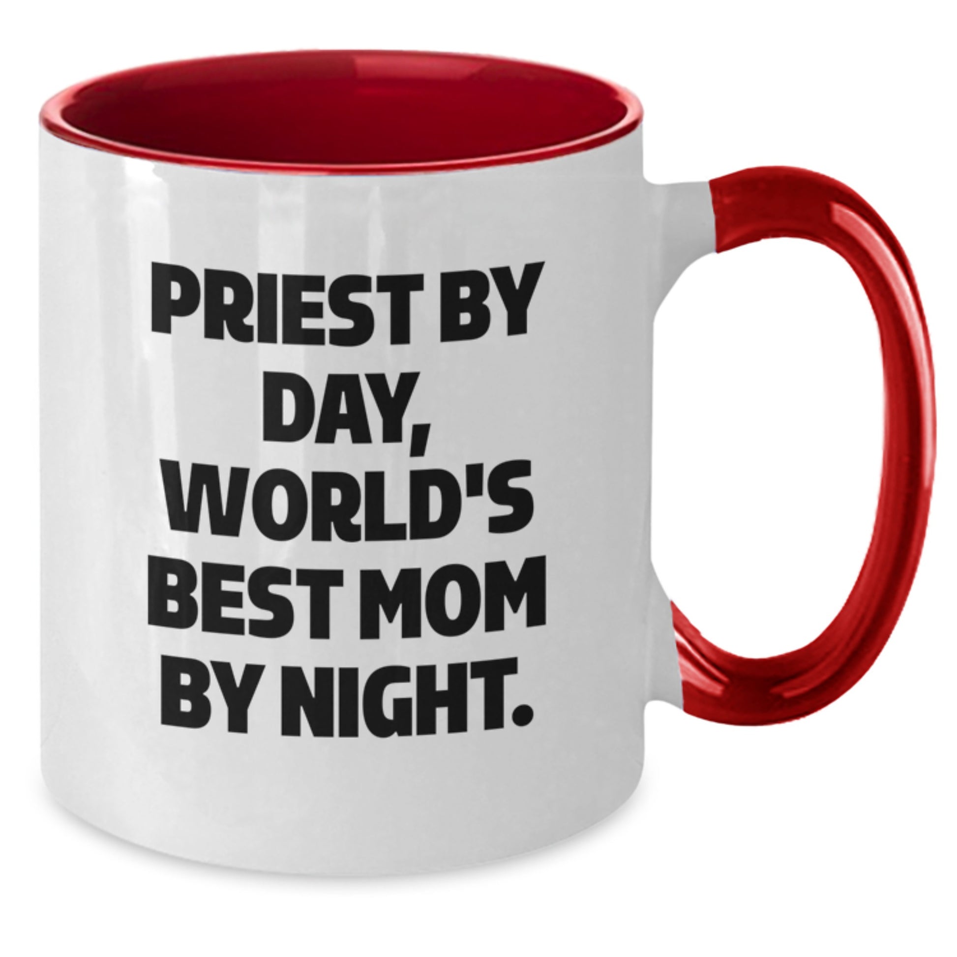 Funny Priest Gift, Priest By Day, World's Best Mom By Night, Two Tone Coffee Mug for Birthday - Additional