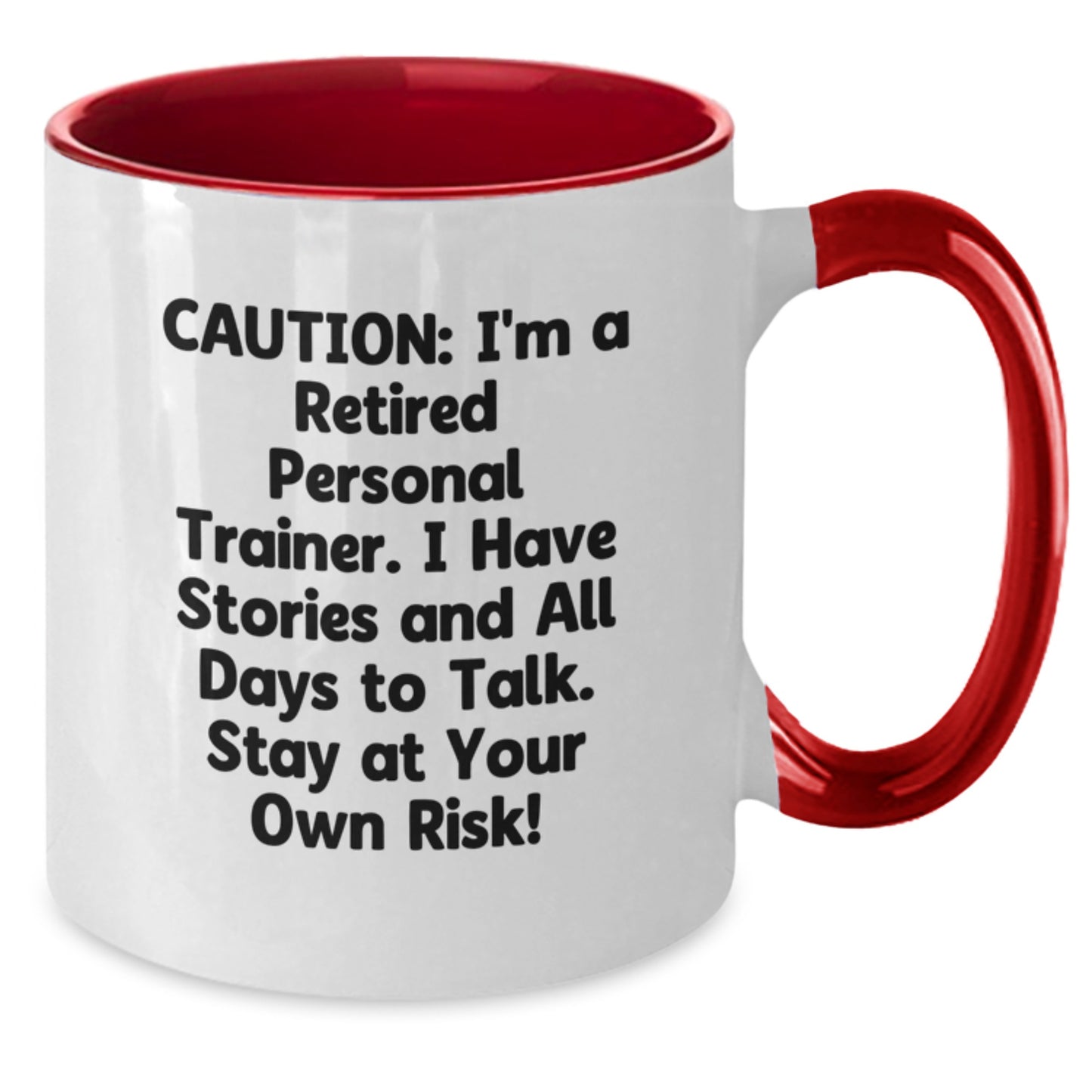 Funny Personal Trainer Gifts from Friends for Graduation, Caution Witty Two Tone Coffee Mug - Additional
