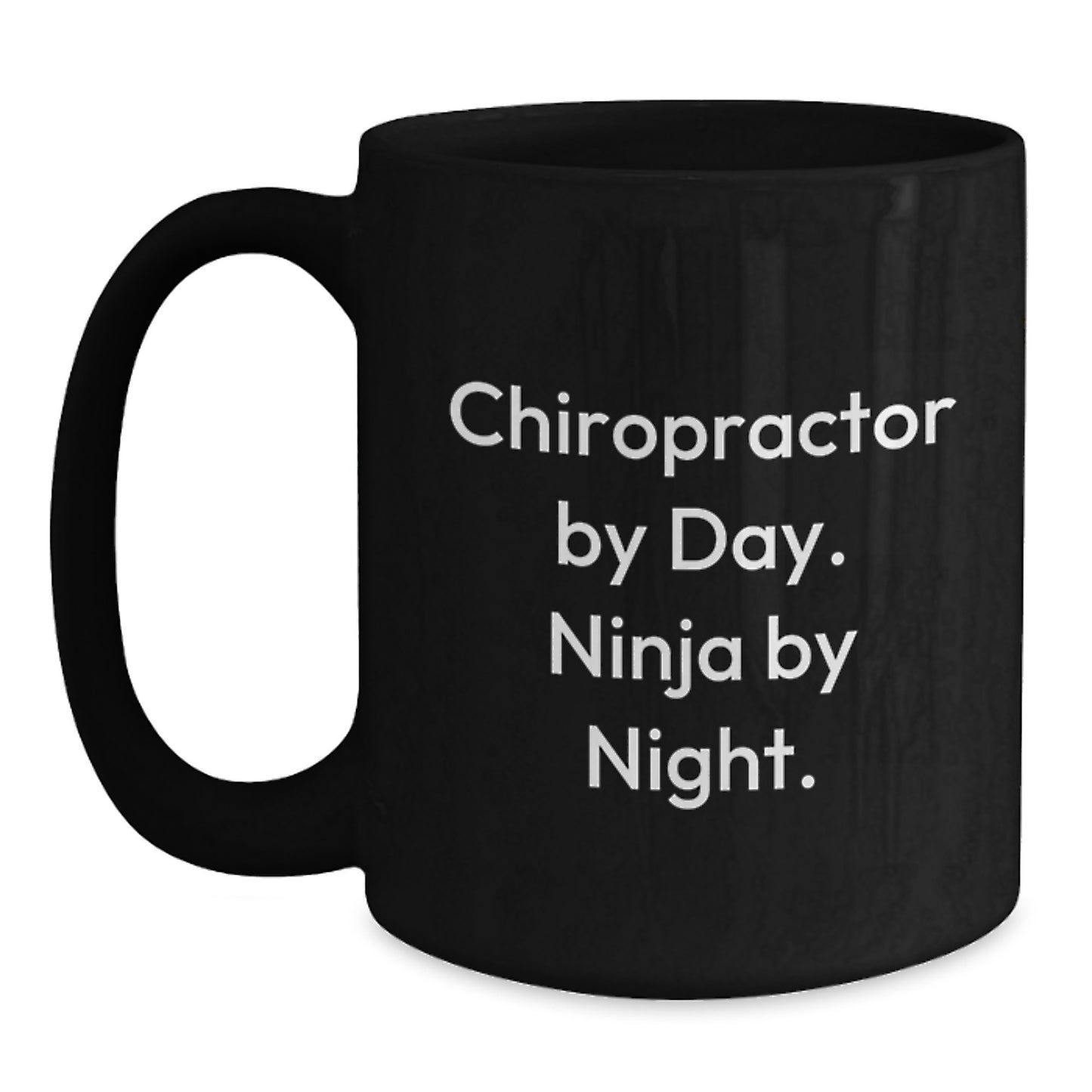 Chiropractor Gifts for Birthday - Funny 'Chiropractor By Day. Ninja By Night.' Black Coffee Mug Gifts from Men to Chiropractor - Main