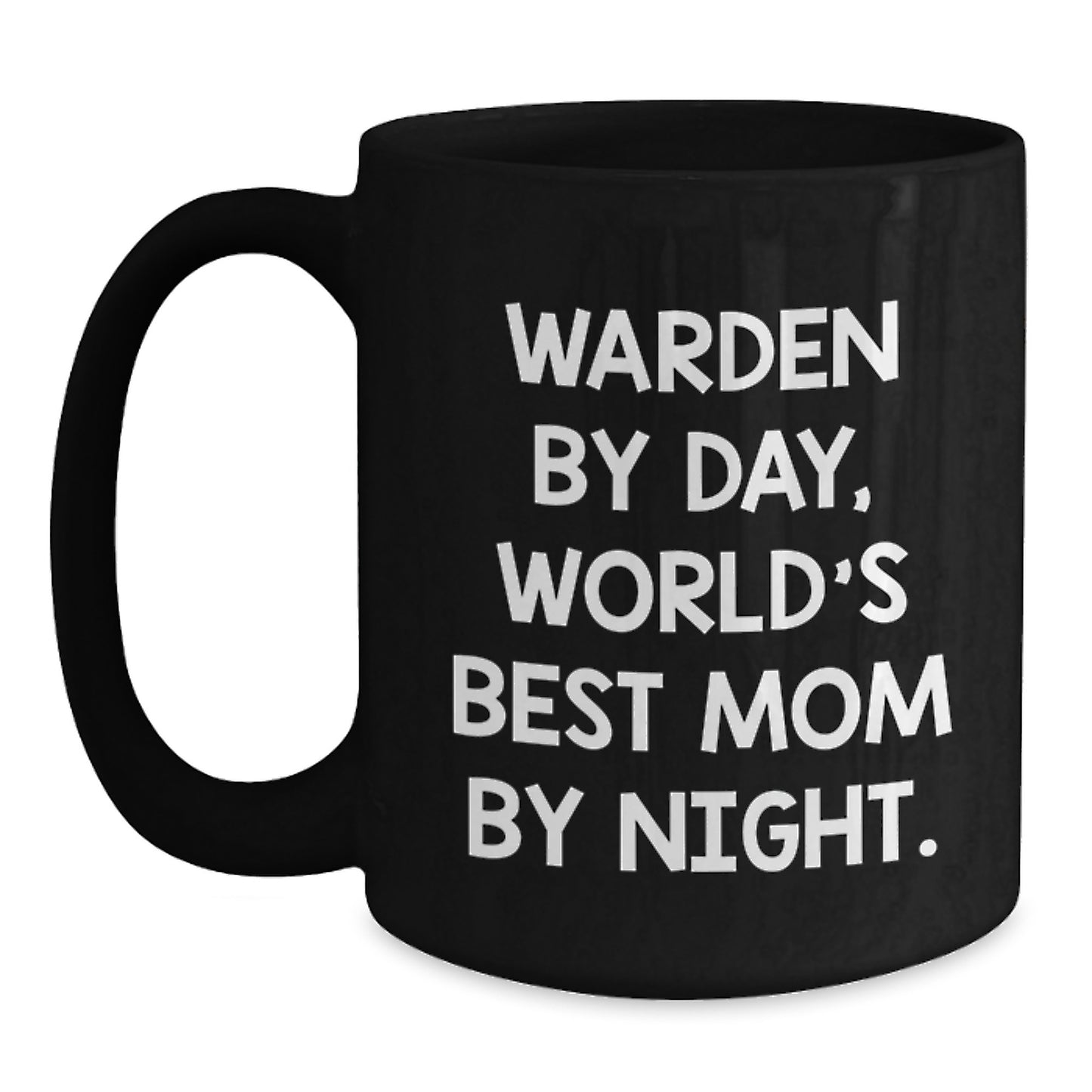 Warden Gifts, Funny Coffee Mug, Birthday Unique Gifts from Family, Gifts for Warden, World's Best Mom By Night - Main