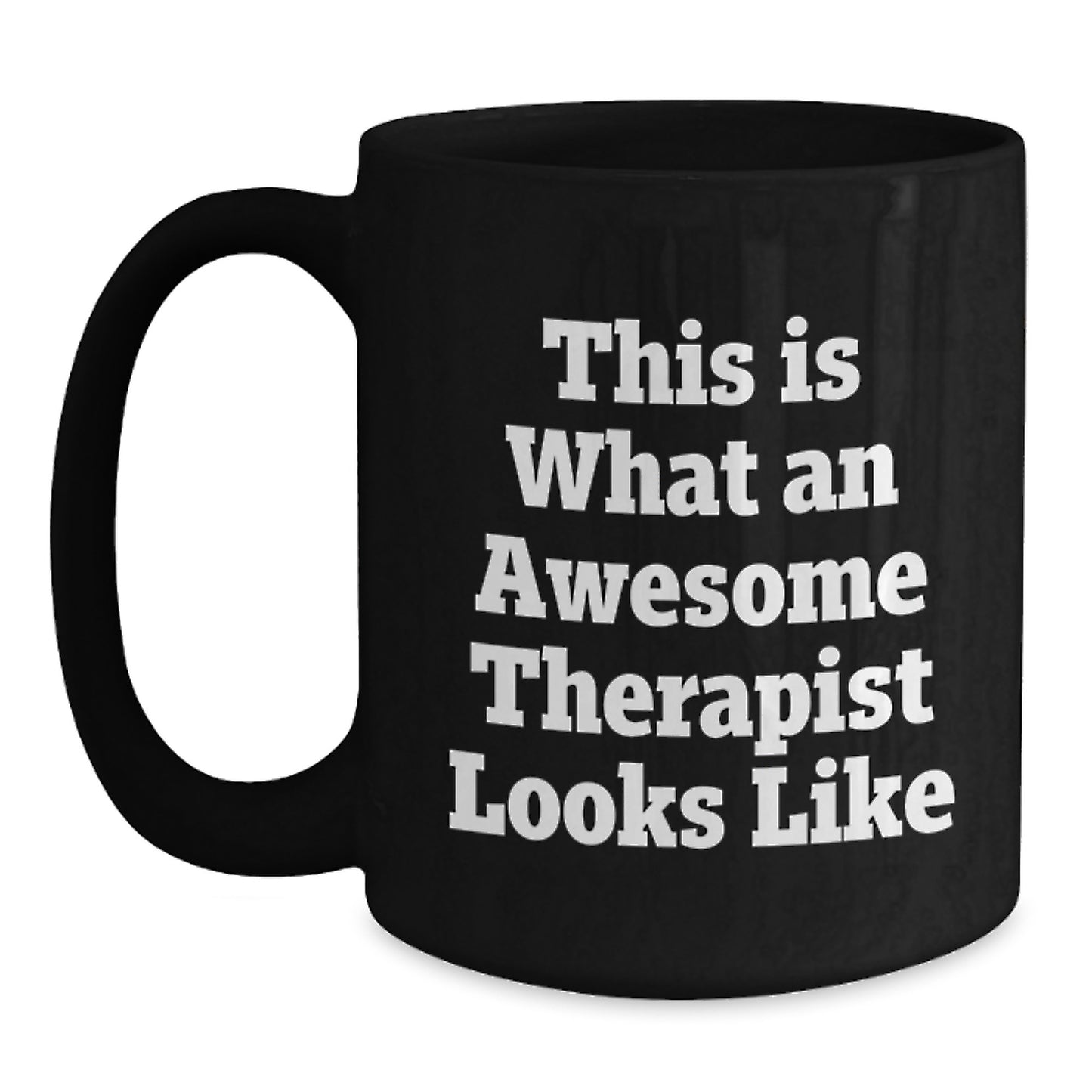 Funny Therapist Gifts from Friends, Gifts for Therapist Happy Birthday Unique Mugs, This Is What An Awesome Therapist Looks Like - Main